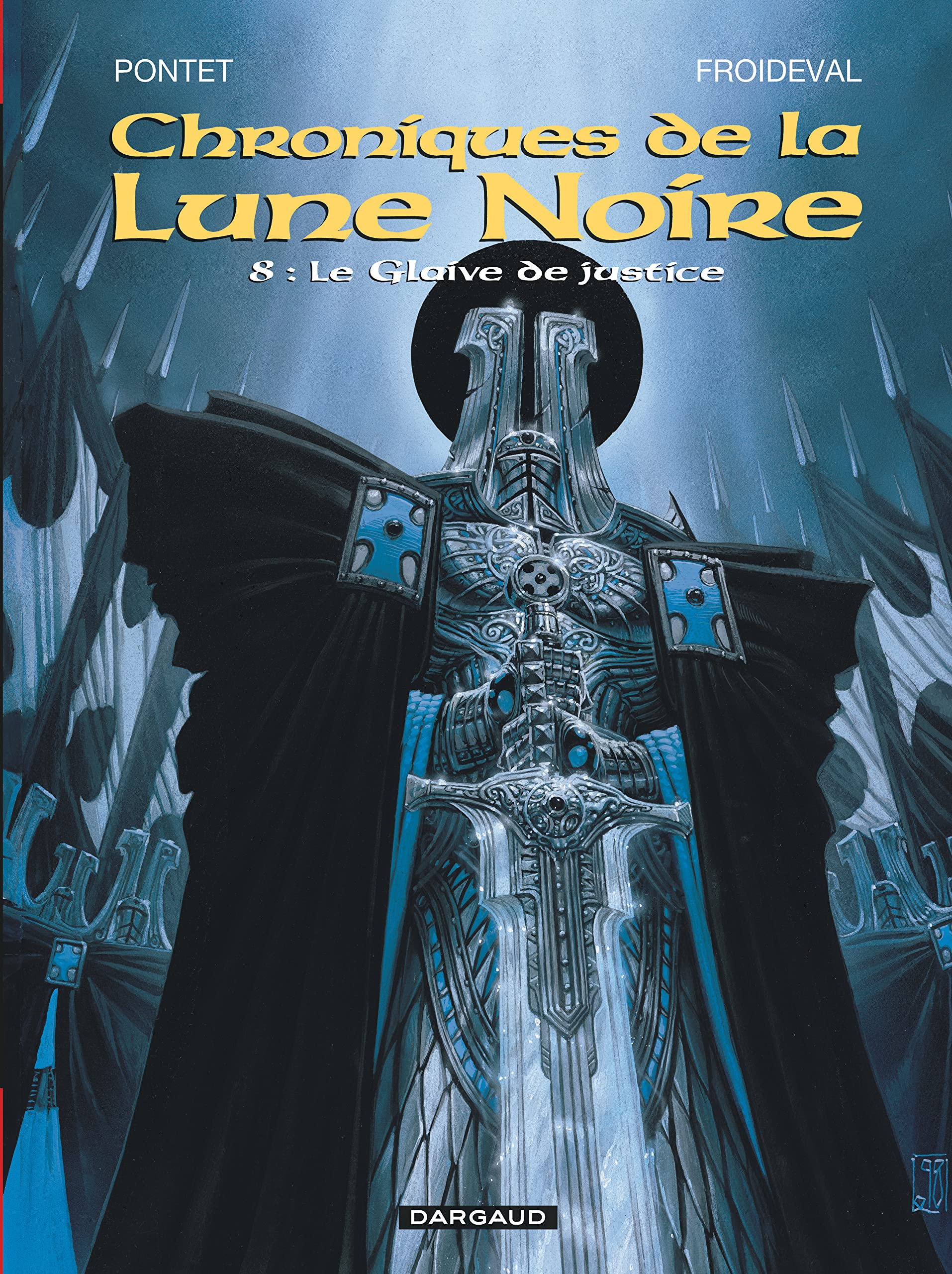 Les Chroniques de la Lune noire, tome 8 : Le Glaive de justice 9782205046243