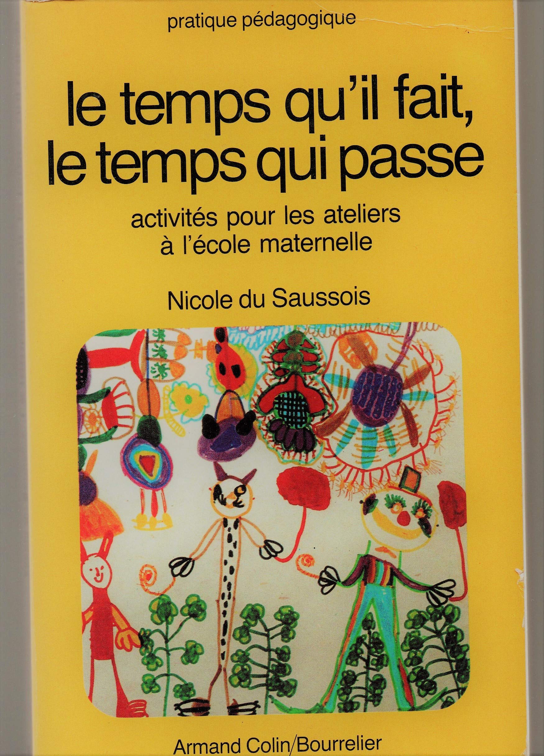 Le temps qu'il fait, le temps qui passe 9782200101459