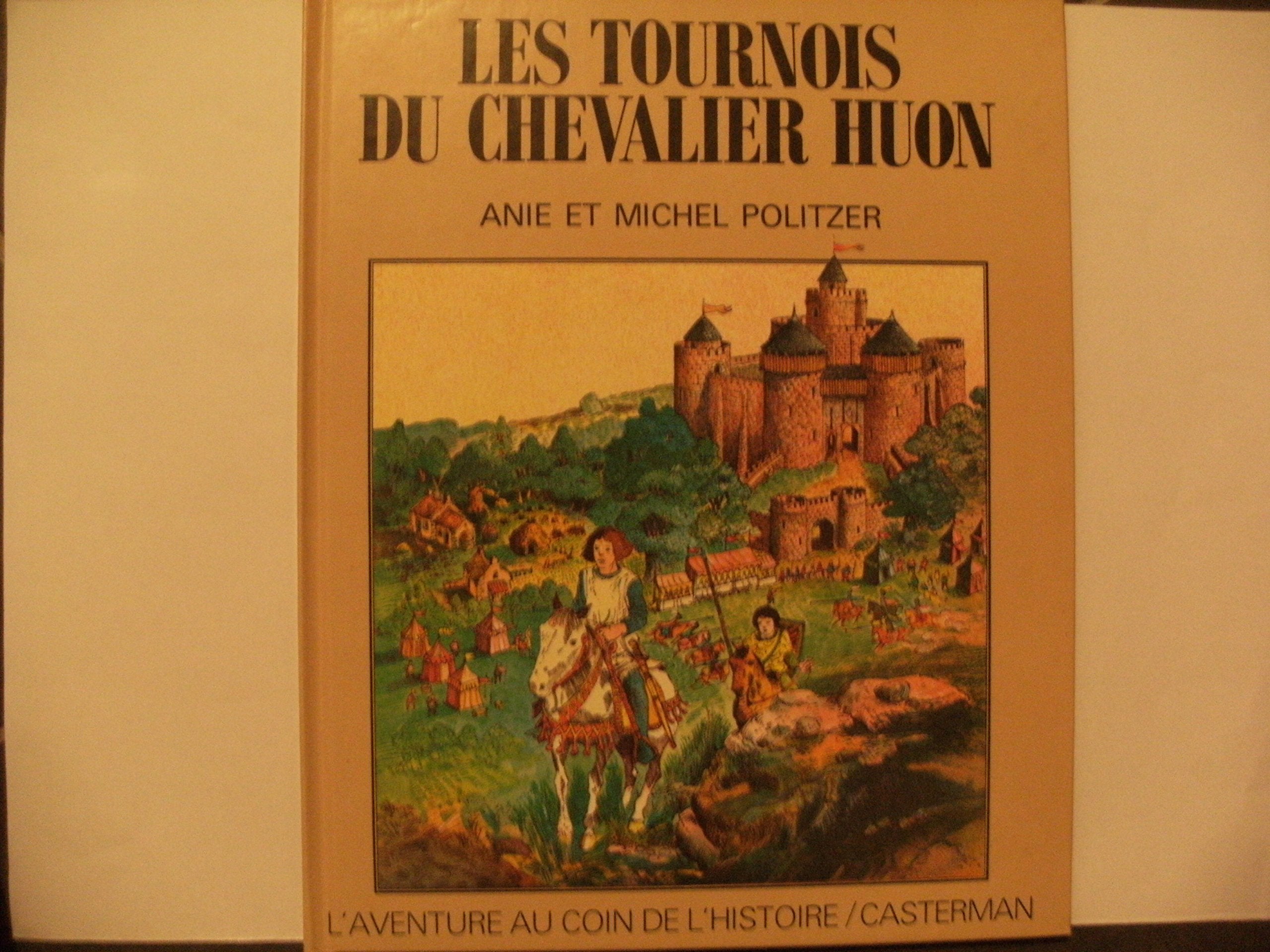 Les tournois du chevalier huon 9782203150010