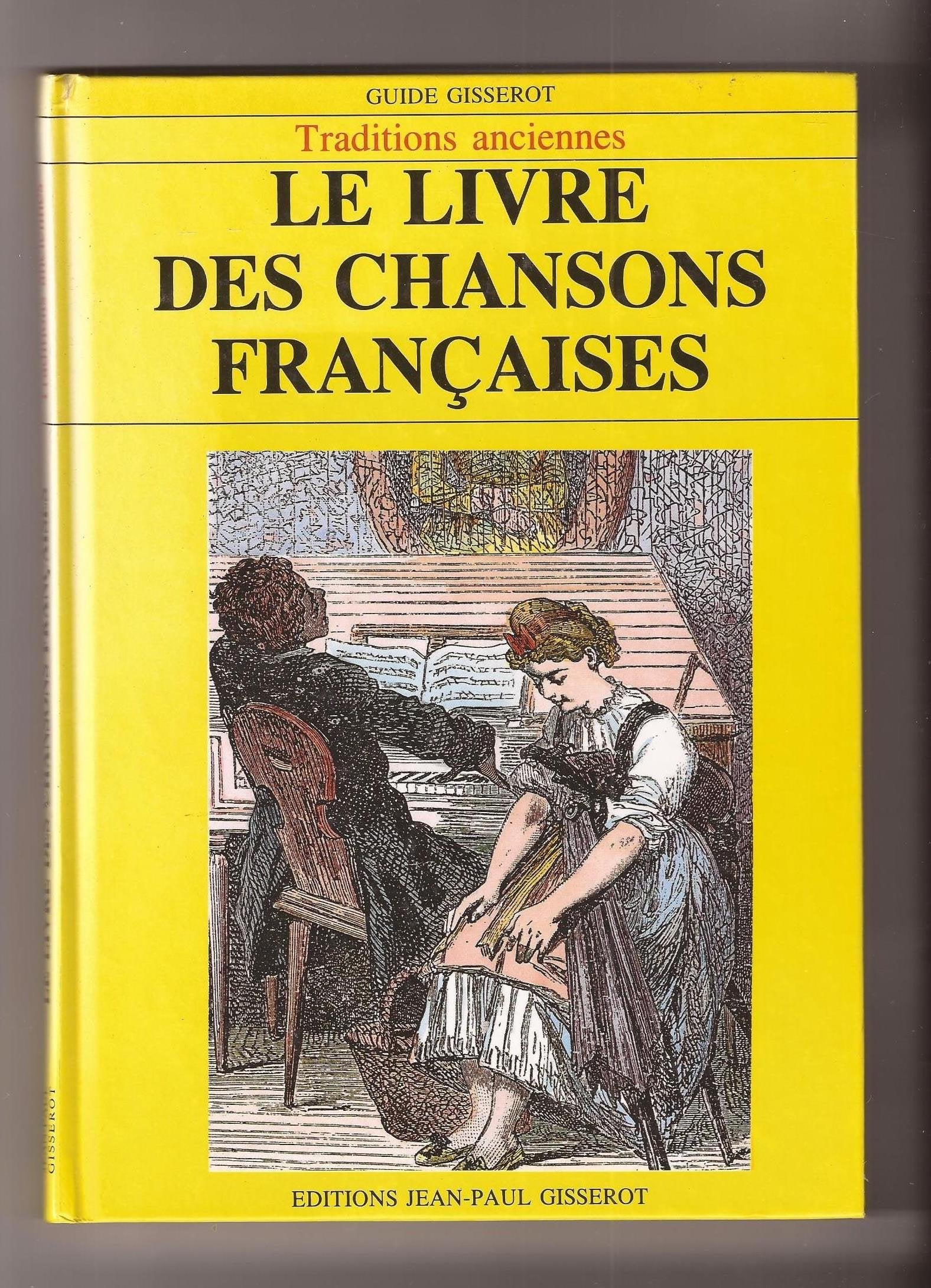 Le Livre Des Chansons Francaises 9782877470926