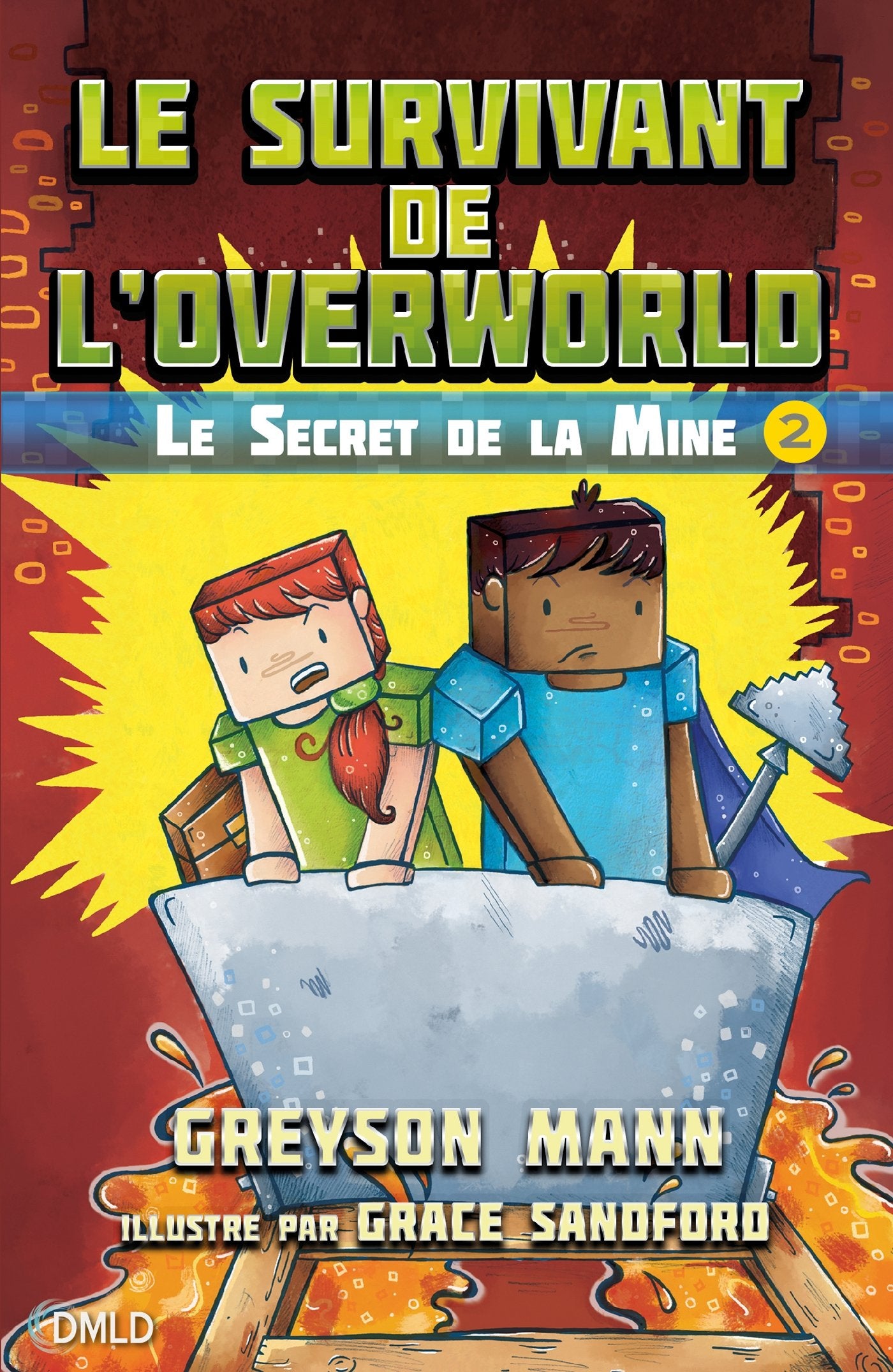 Le survivant de l'Overworld T2: Le secret de la mine 9782377400379