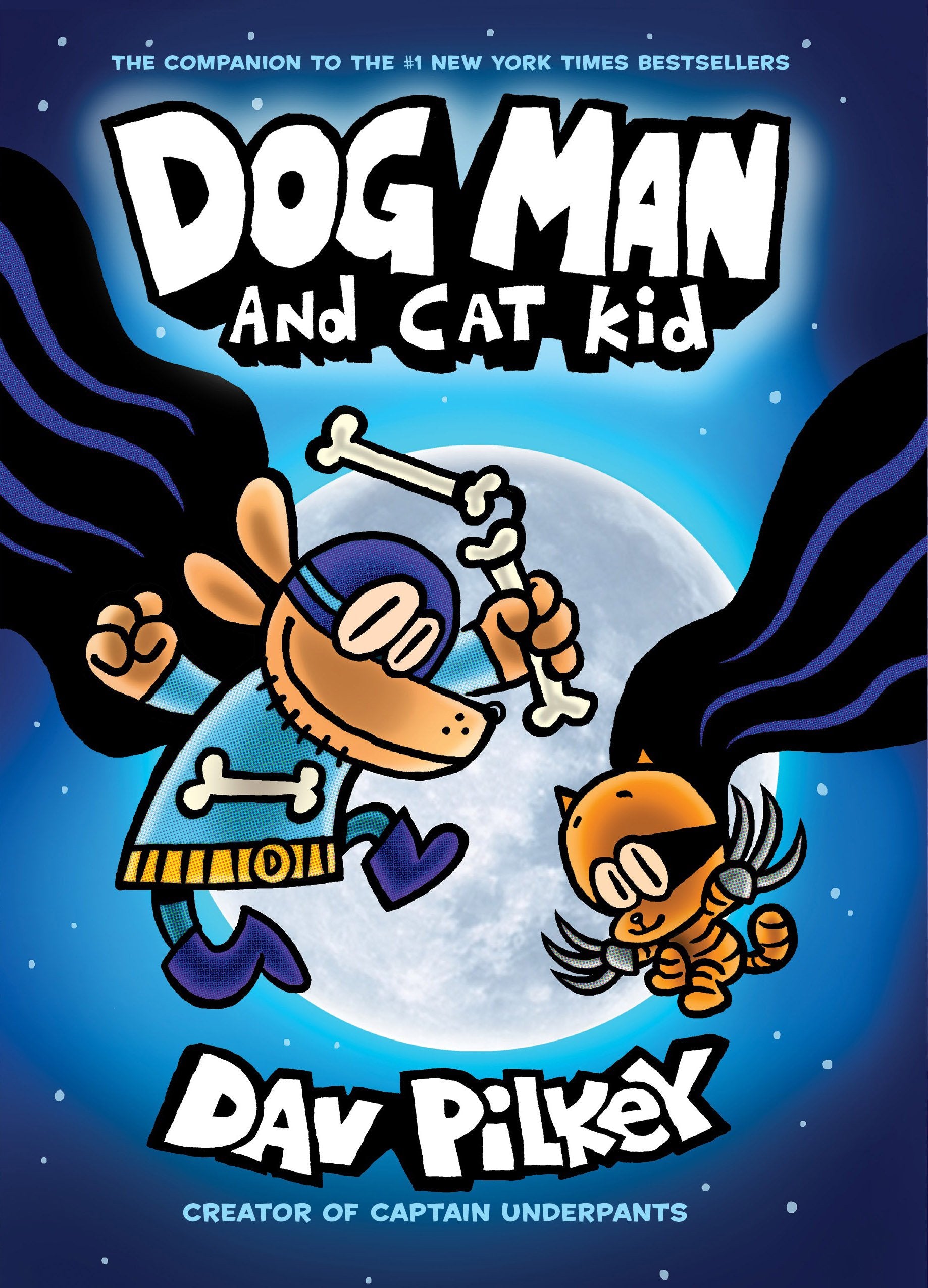 Dog Man and Cat Kid: From the Creator of Captain Underpants (Dog Man #4) 9780545935180