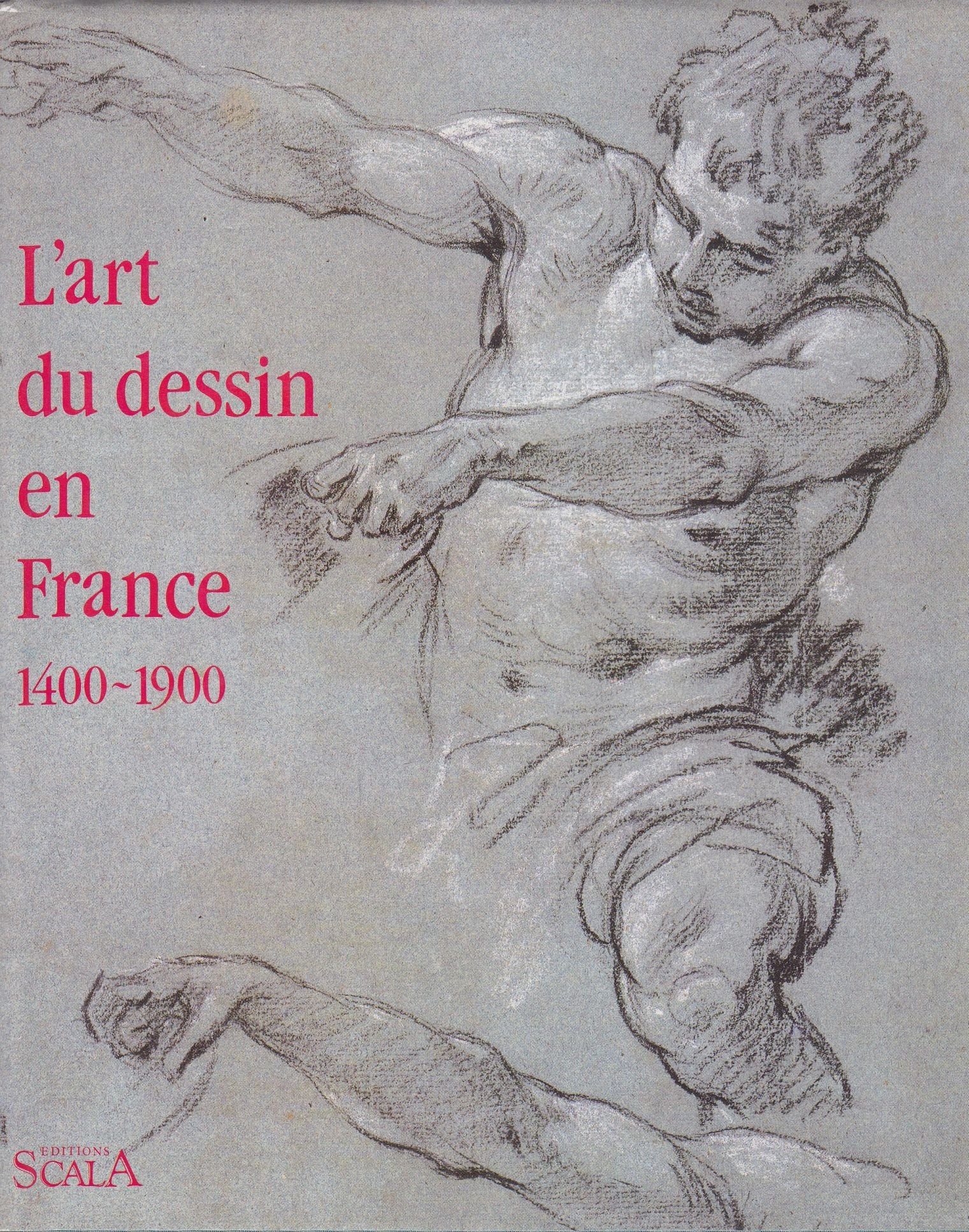 L'Art du dessin en France: 1400-1900, collection du Nationalmuseum de Stockholm 9782866560461