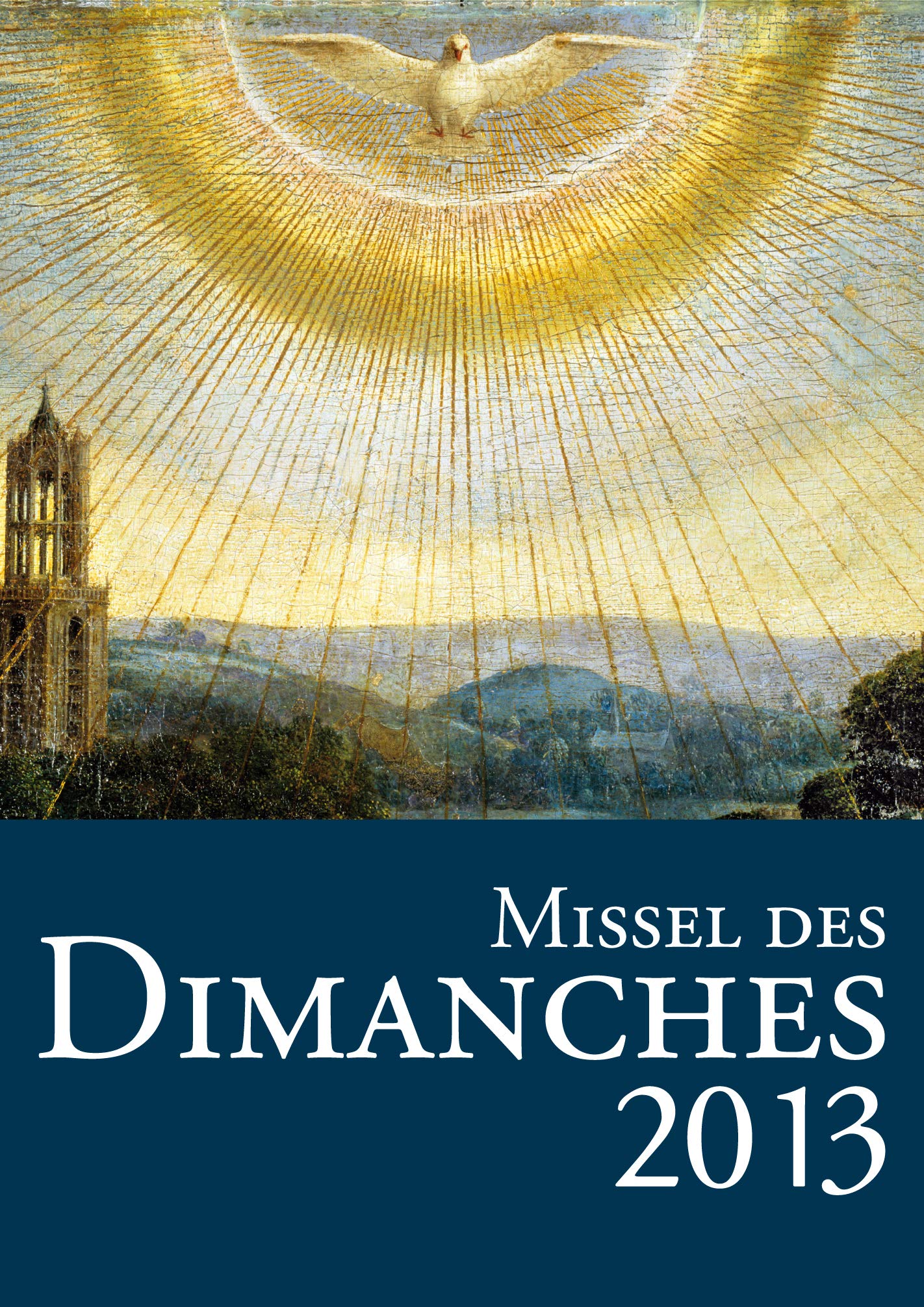 Missel des dimanches 2013 9782503544434