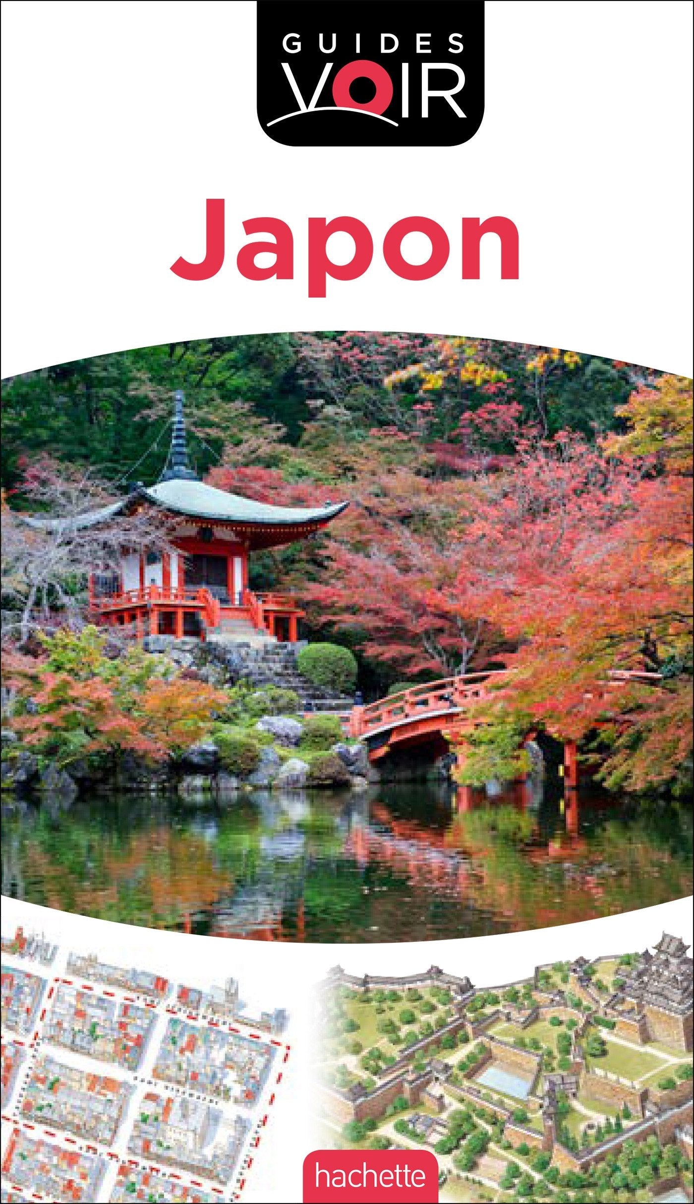 Guide Voir Japon 9782017021254