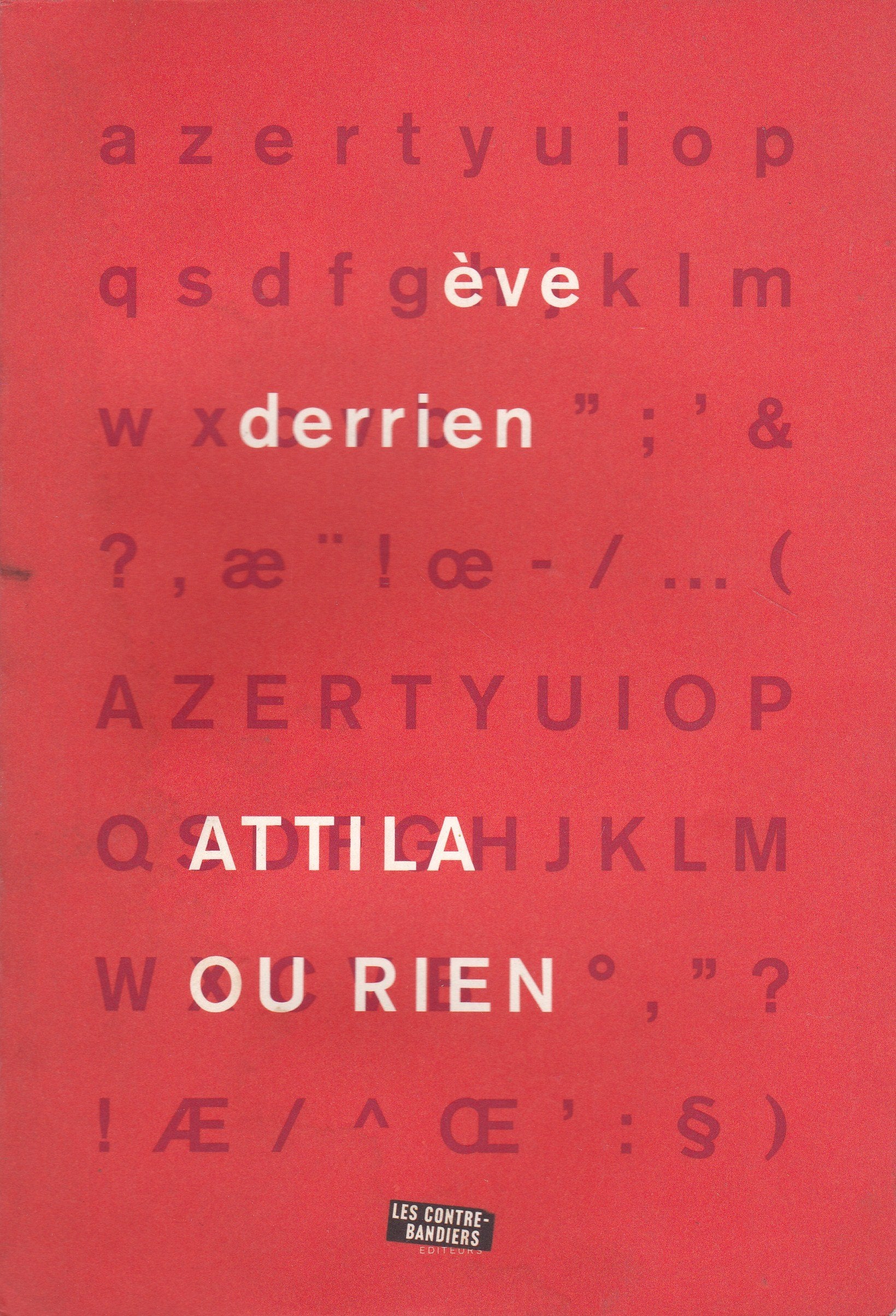 Attila ou rien 9782915438024