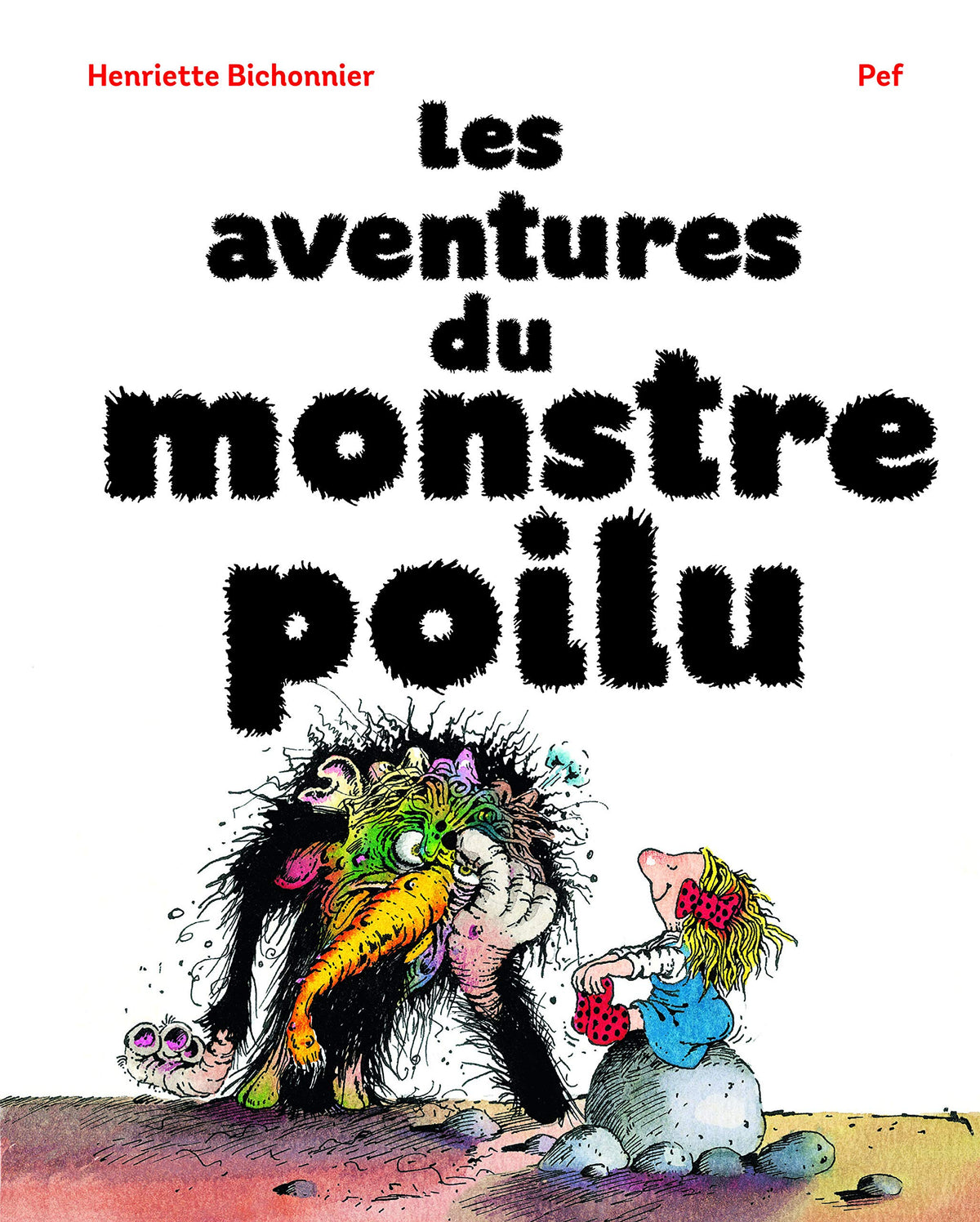 LES AVENTURES DU MONSTRE POILU 9782075077682