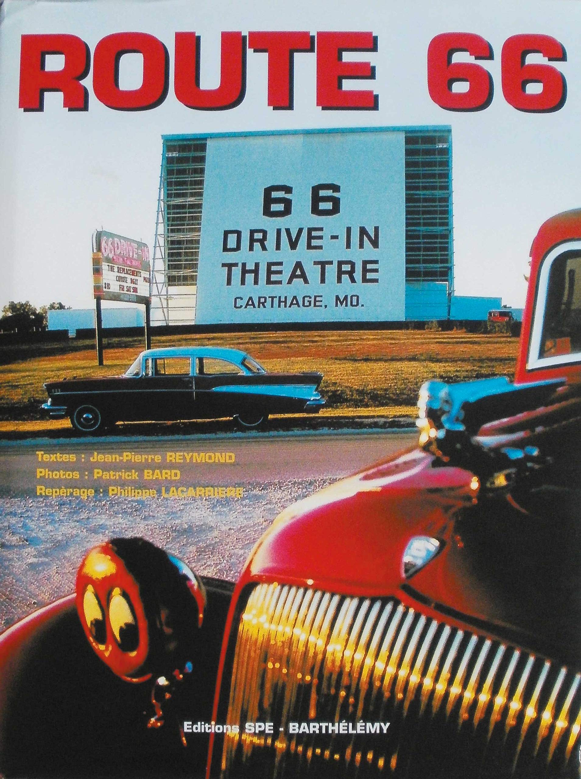 Route 66.: De Chicago à Los Angeles 9782912838131