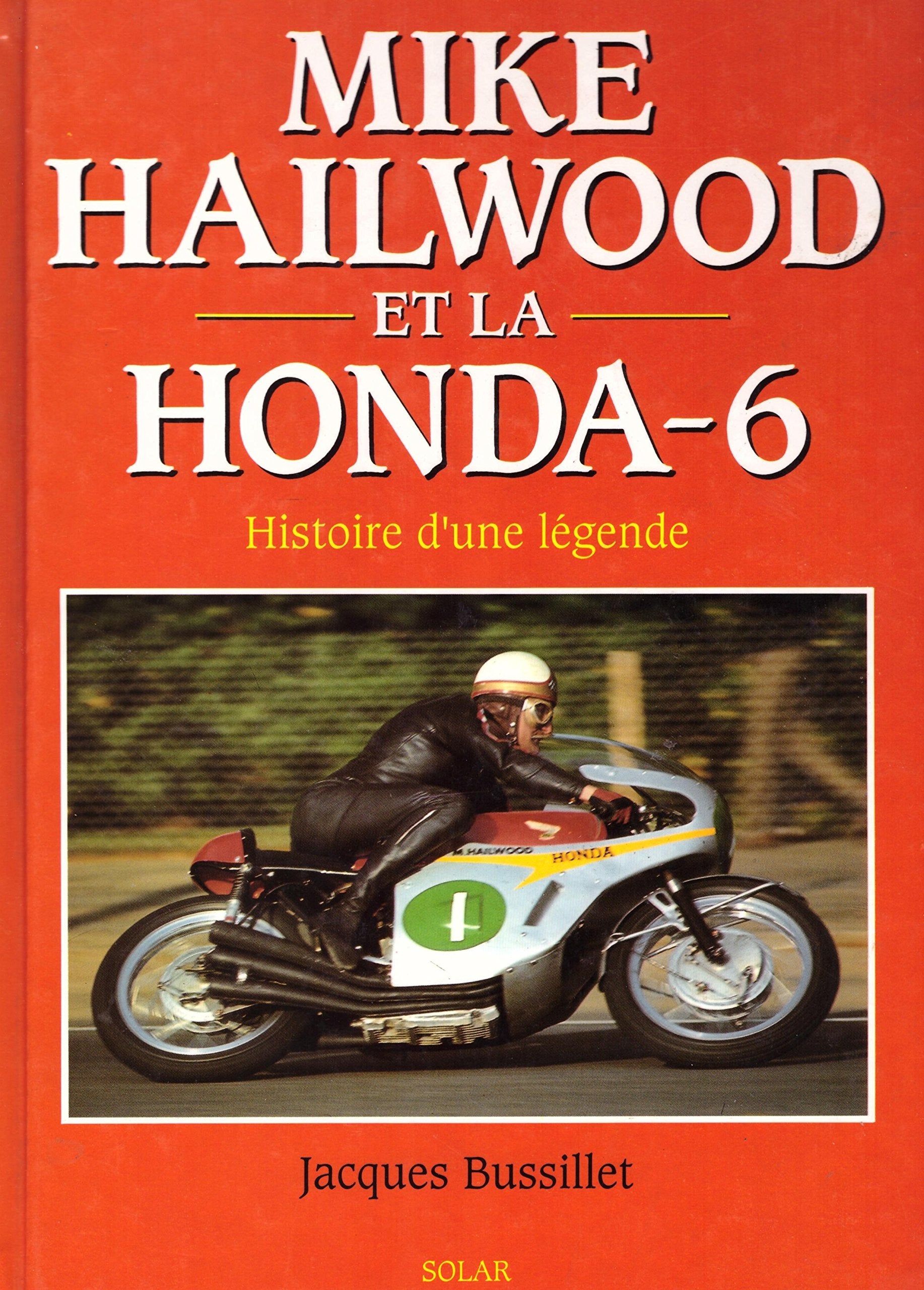 Mike Hailwood et la Honda-6 9782263022203