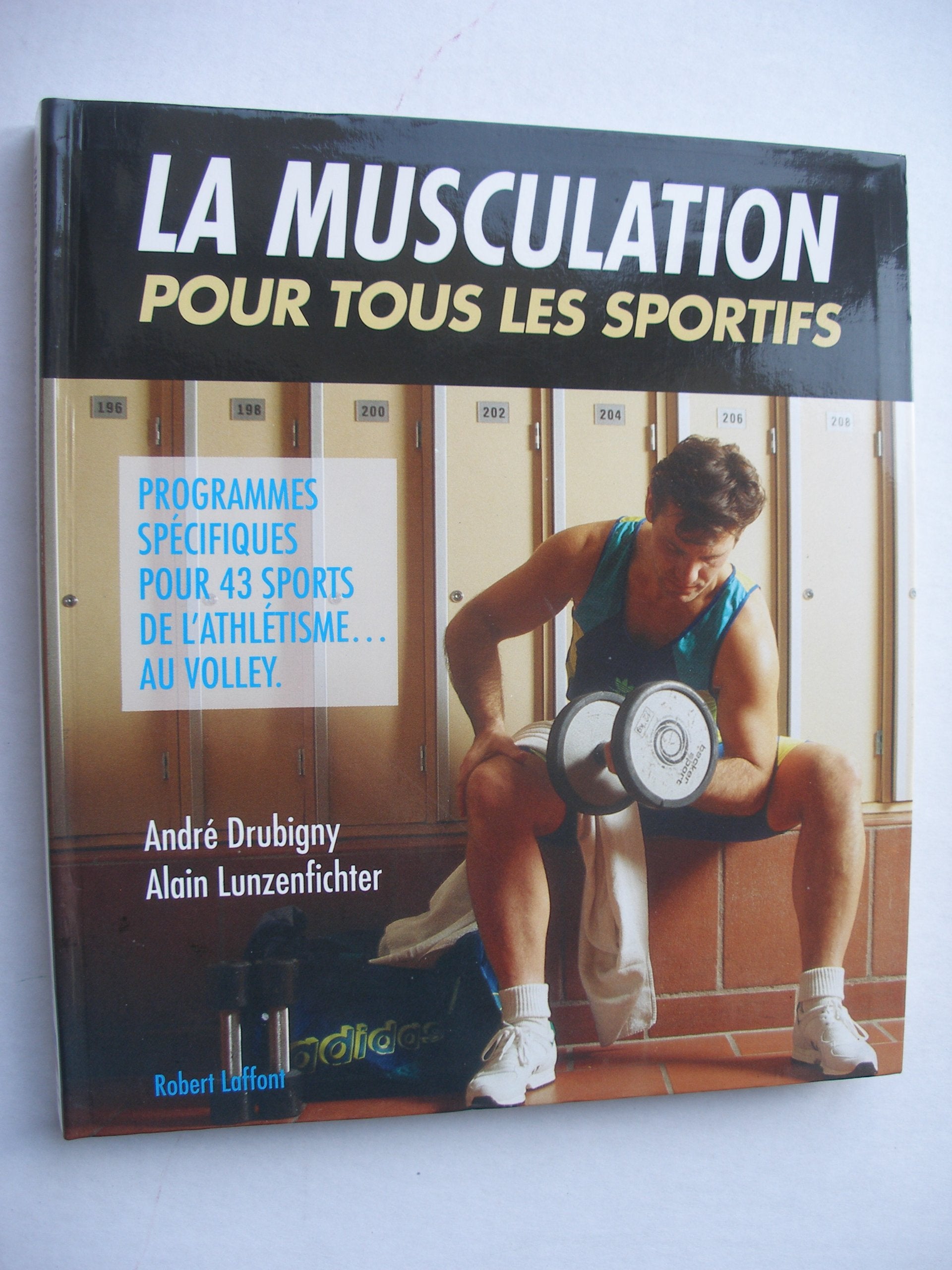 La musculation pour tous les sportifs 9782221070369