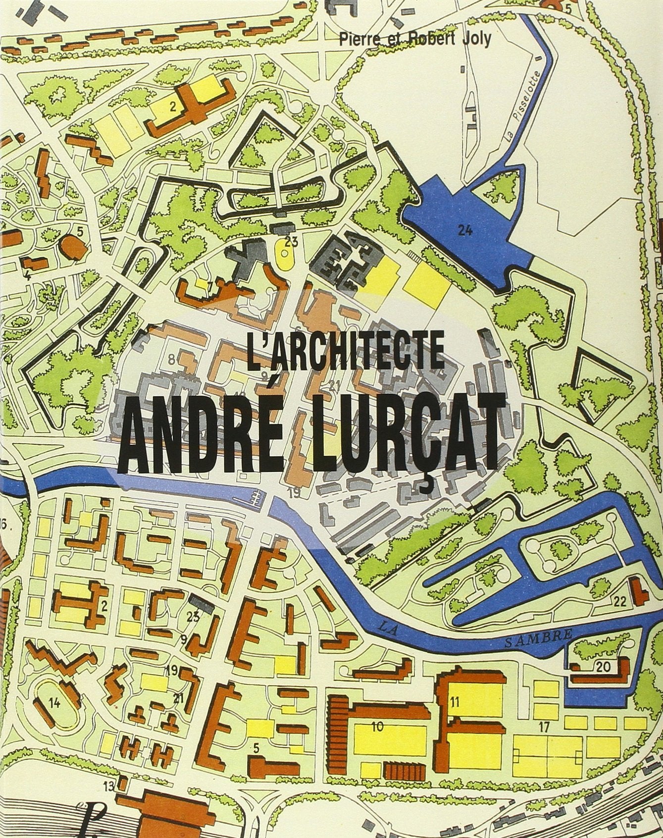 L'Architecte André LURCAT. 9782708404755