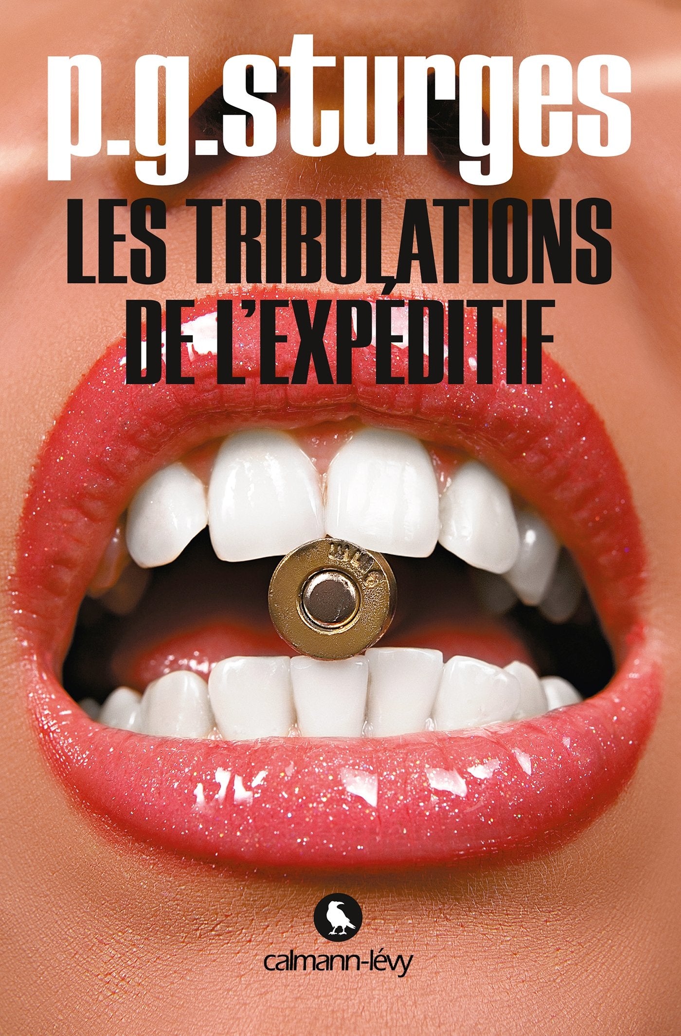 Les Tribulations de l'expéditif 9782702144565