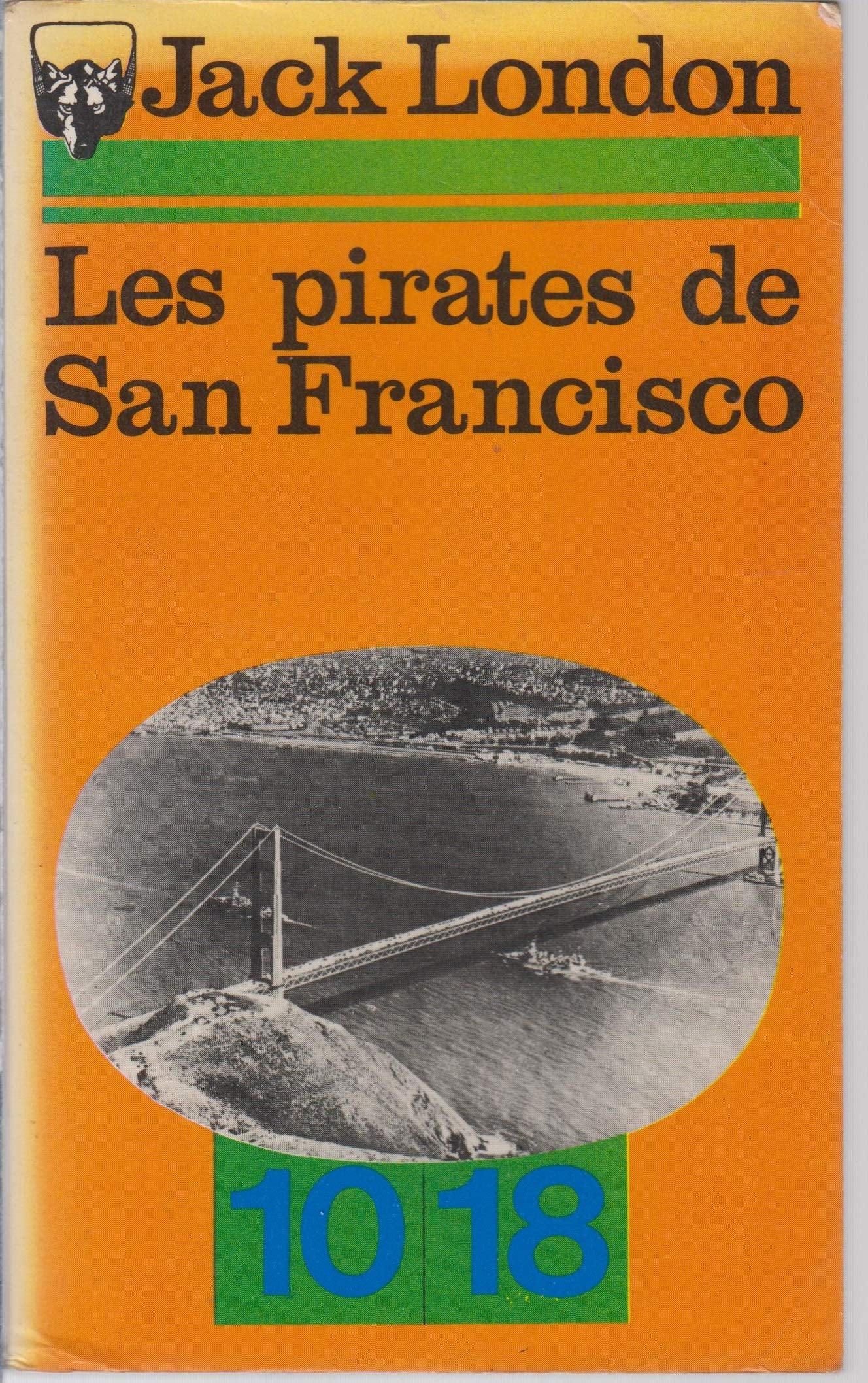 Les Pirates de San Francisco: Et autres histoires de la mer 9782264007940