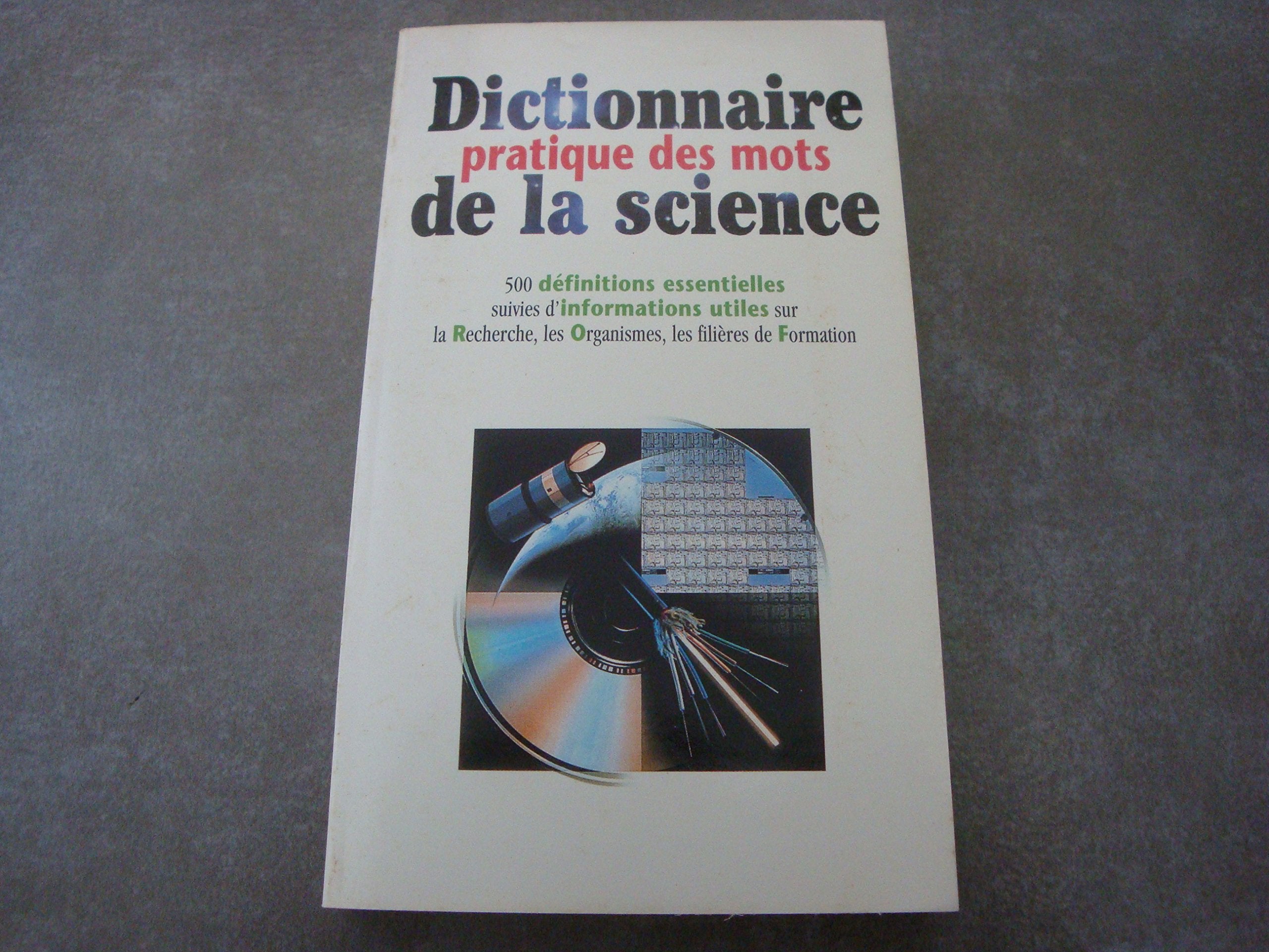 Dictionnaire pratique des mots de la science 9782910176051