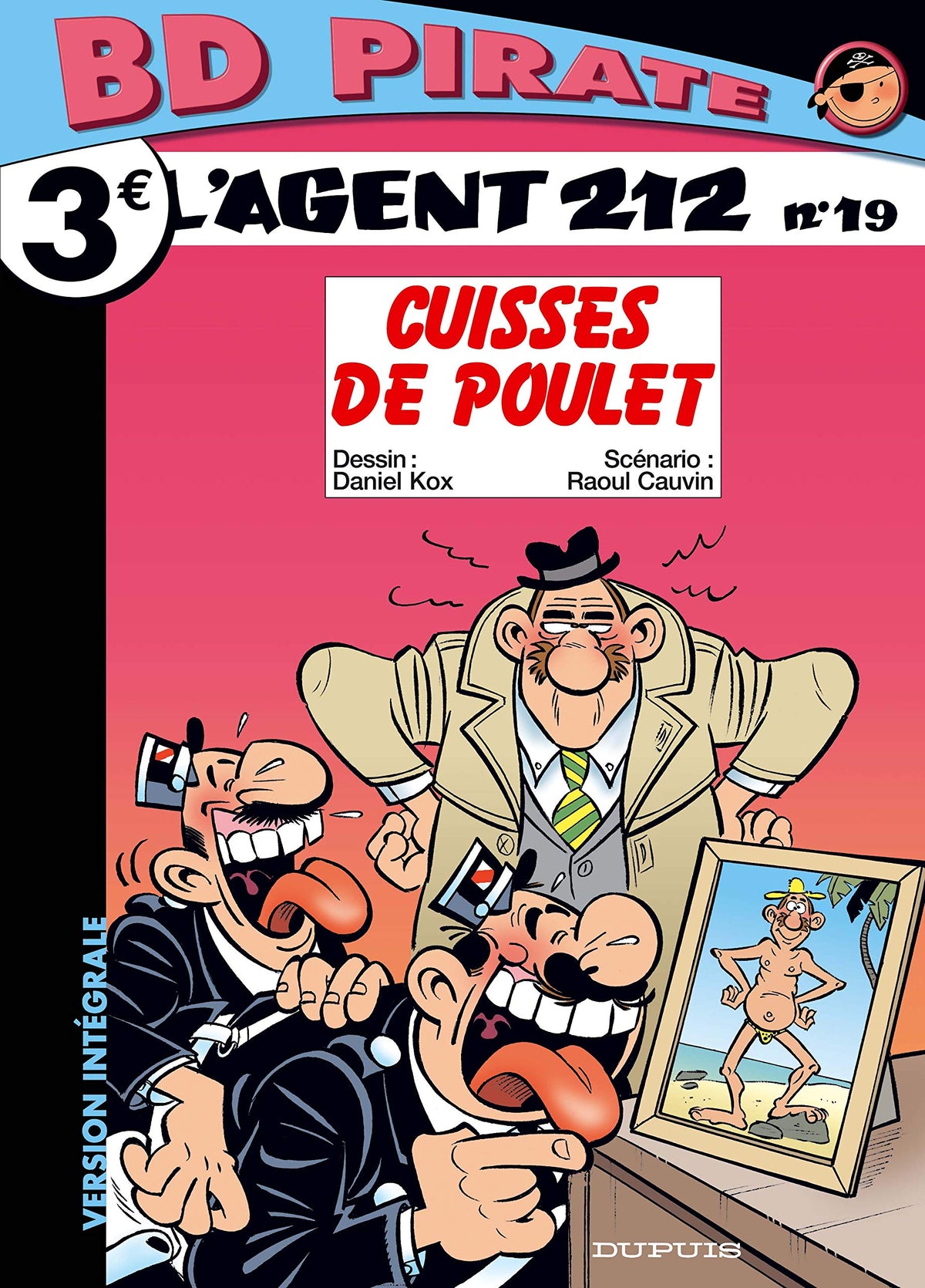 BD Pirate : L'agent 212, tome 19 : Cuisses de poulet 9782800136851
