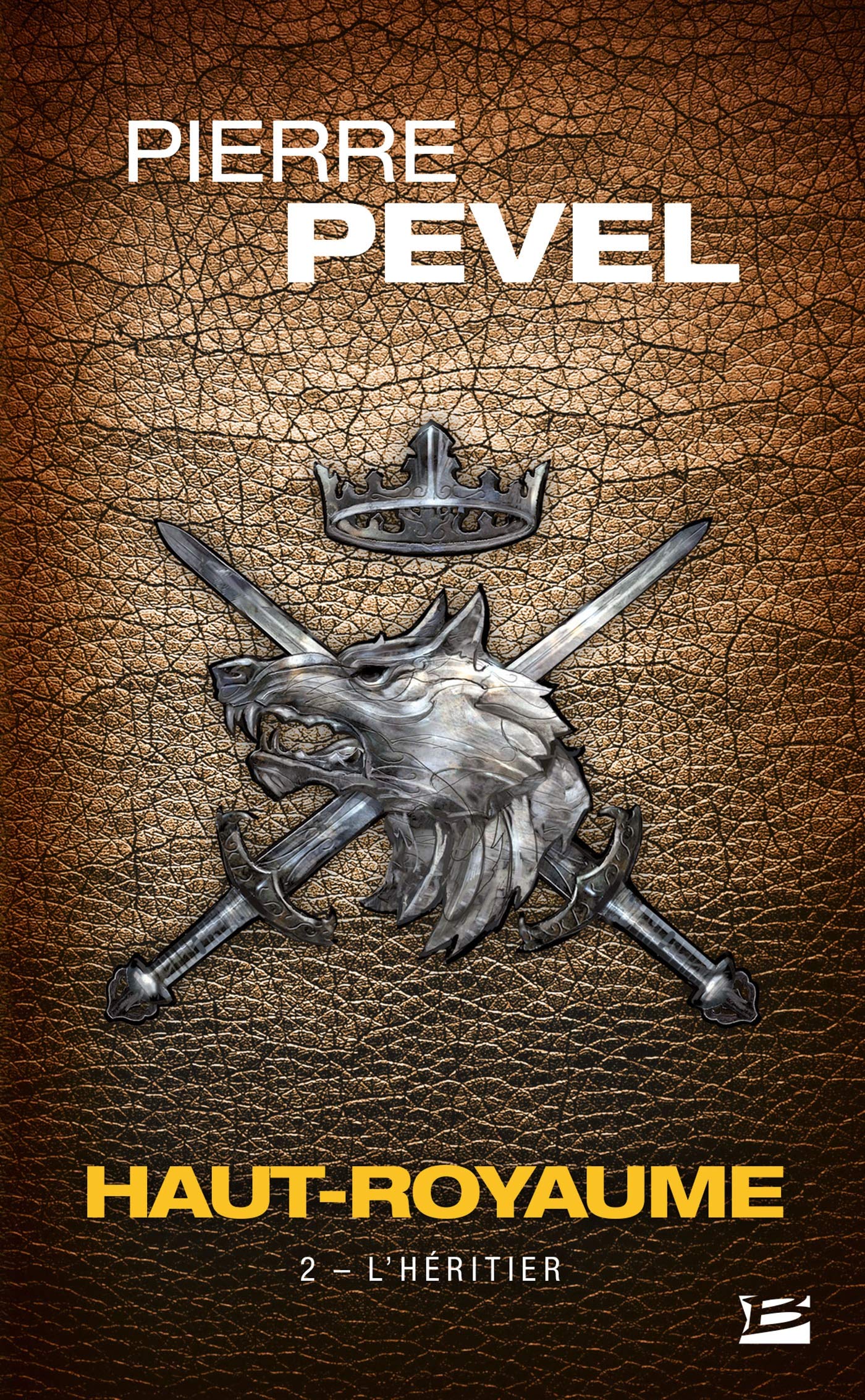 Haut-Royaume , Tome 2: L'héritier 9782811217730