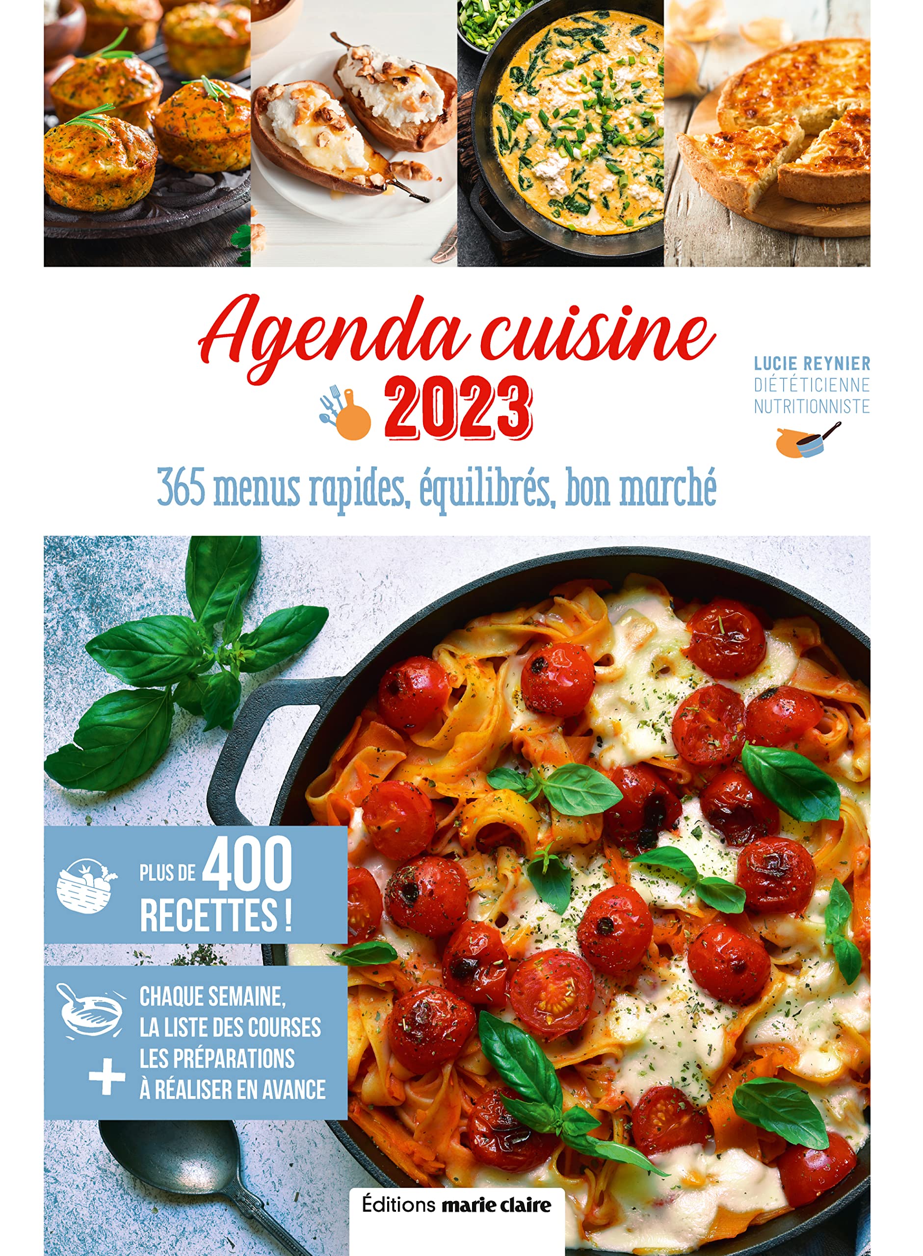 Agenda cuisine 2023: 365 menus rapides, équilibrés, bon marché 9791032307793