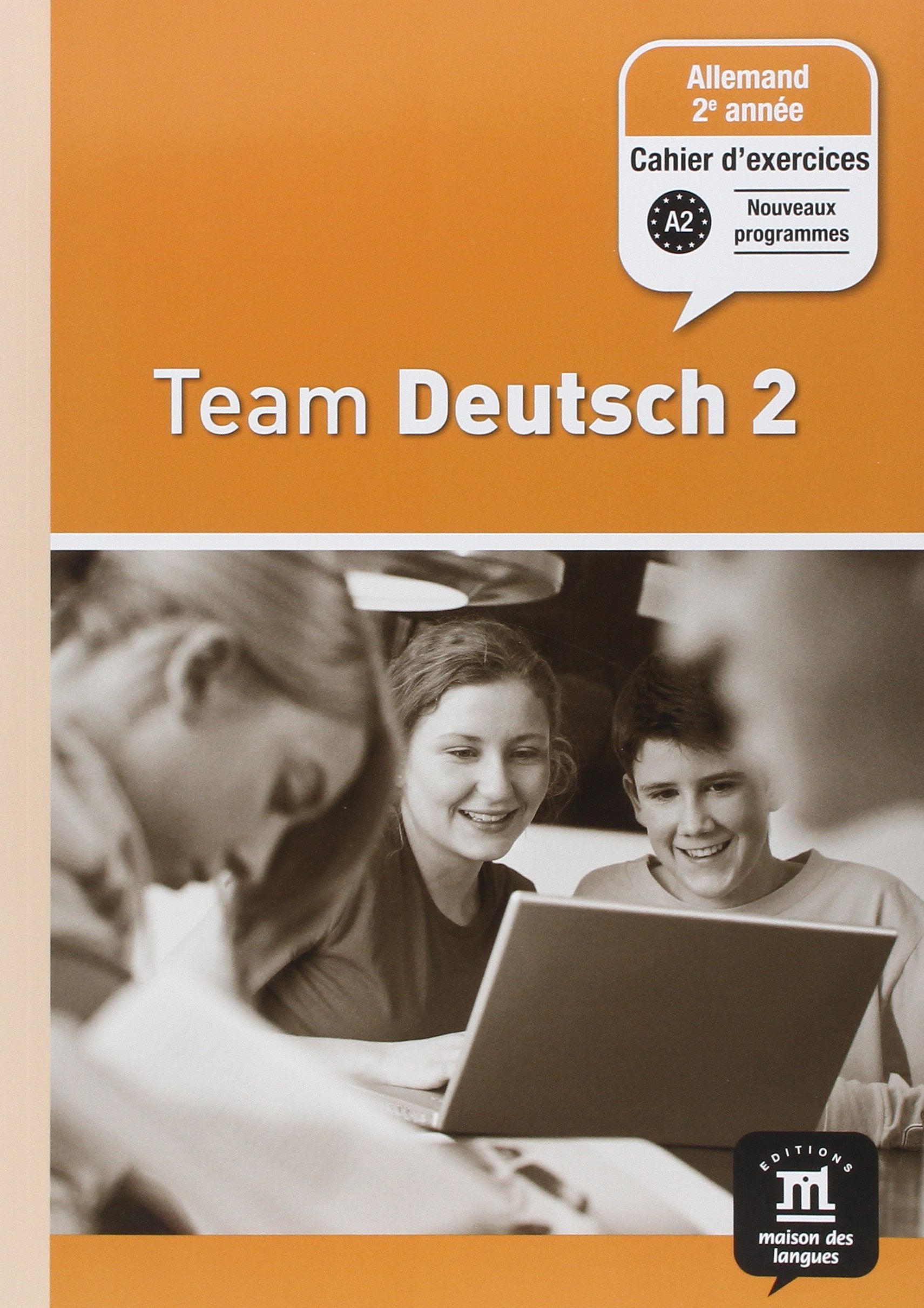 TEAM DEUTSCH 2 CAHIER D'EXERCICES 9782356850102