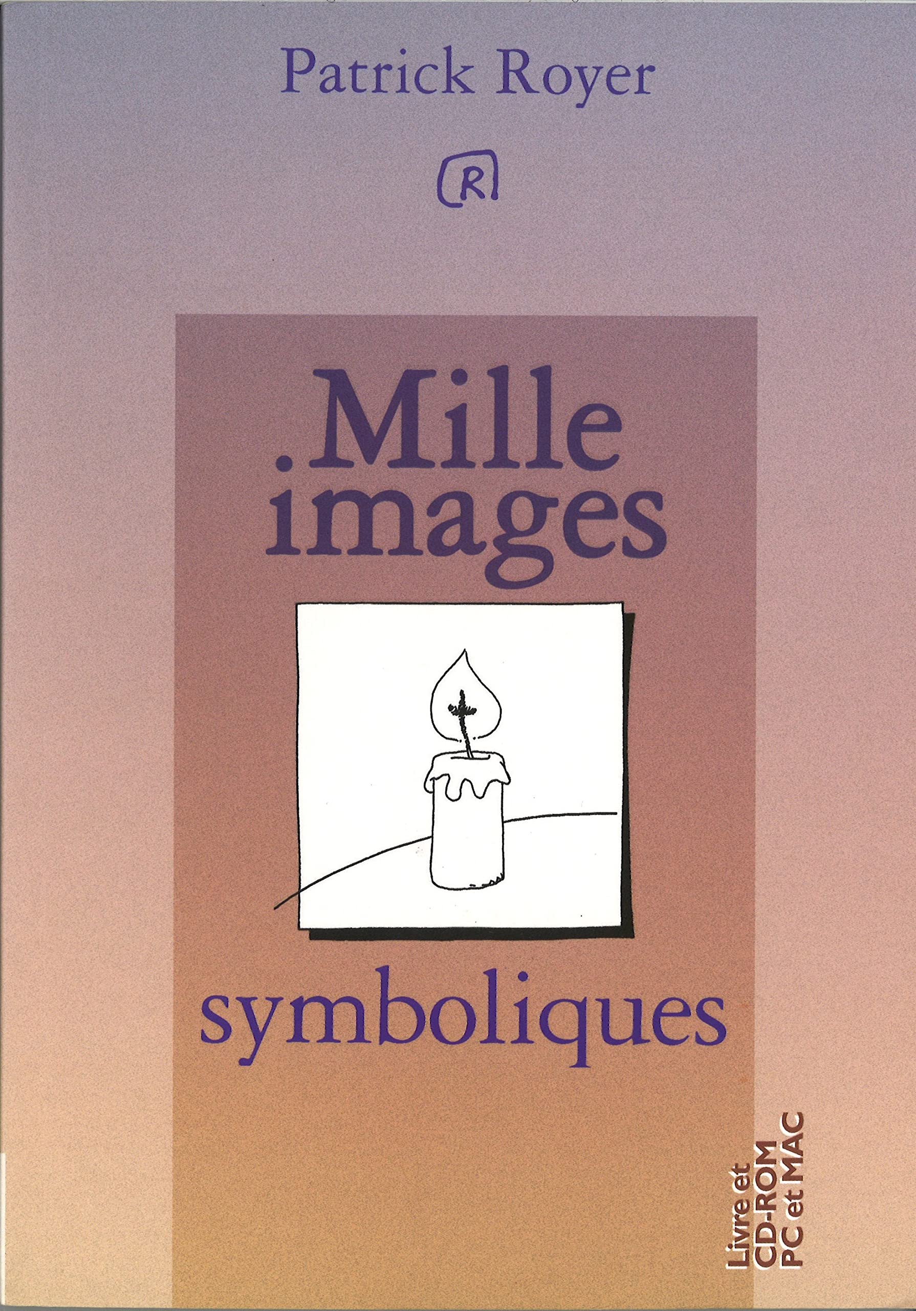Mille images symboliques (avec un CD-Rom) 9782708880566