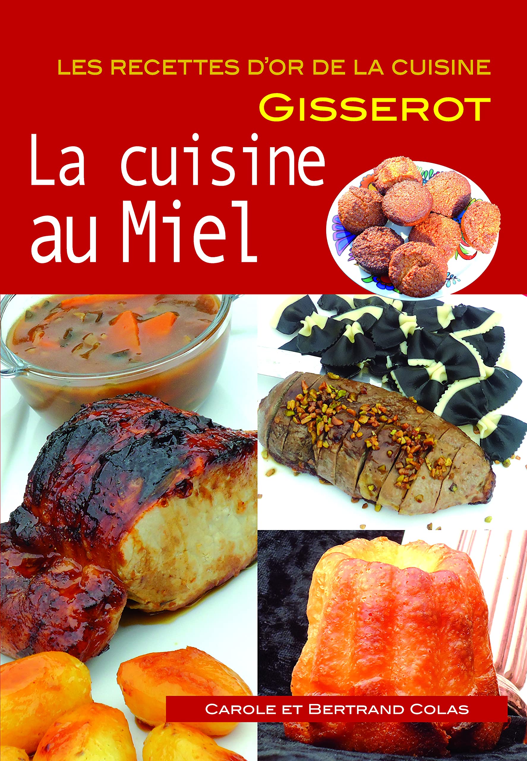 RO - Cuisine au miel (La) - RECETTES D'OR 9782755802146