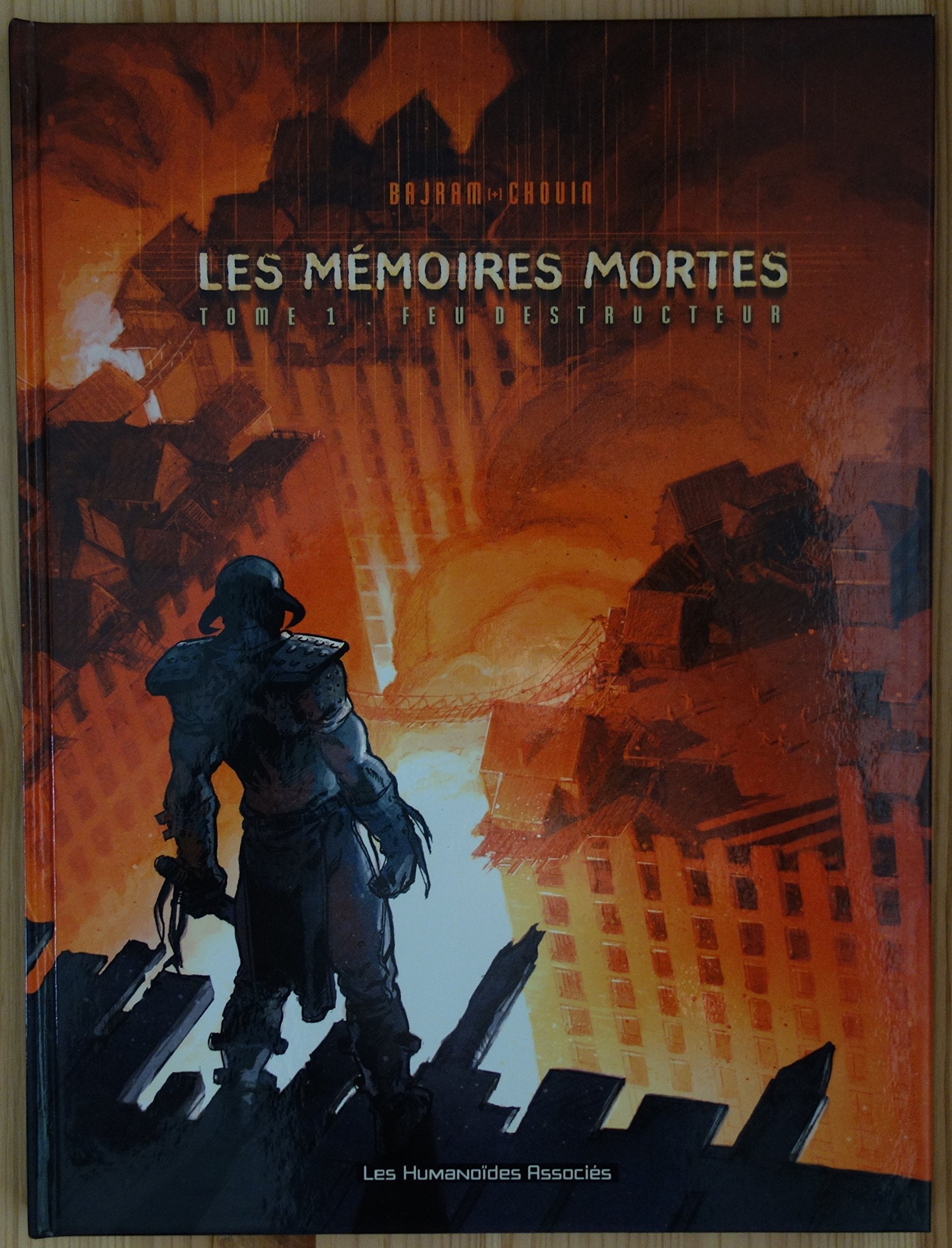 Feu destructeur, tome 1 : Mémoires mortes 9782731614121
