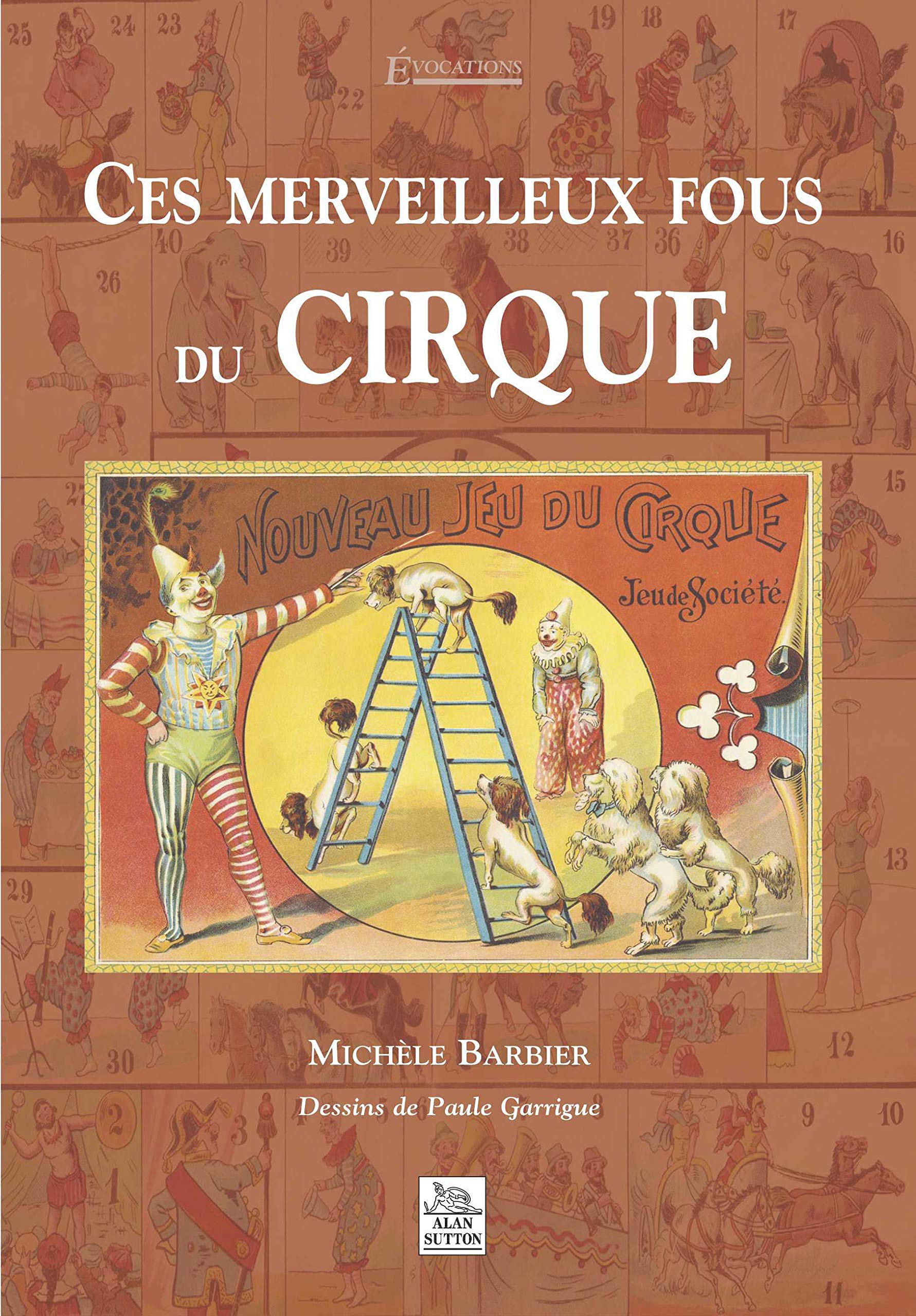 Merveilleux fous du cirque (Ces) 9782849103616