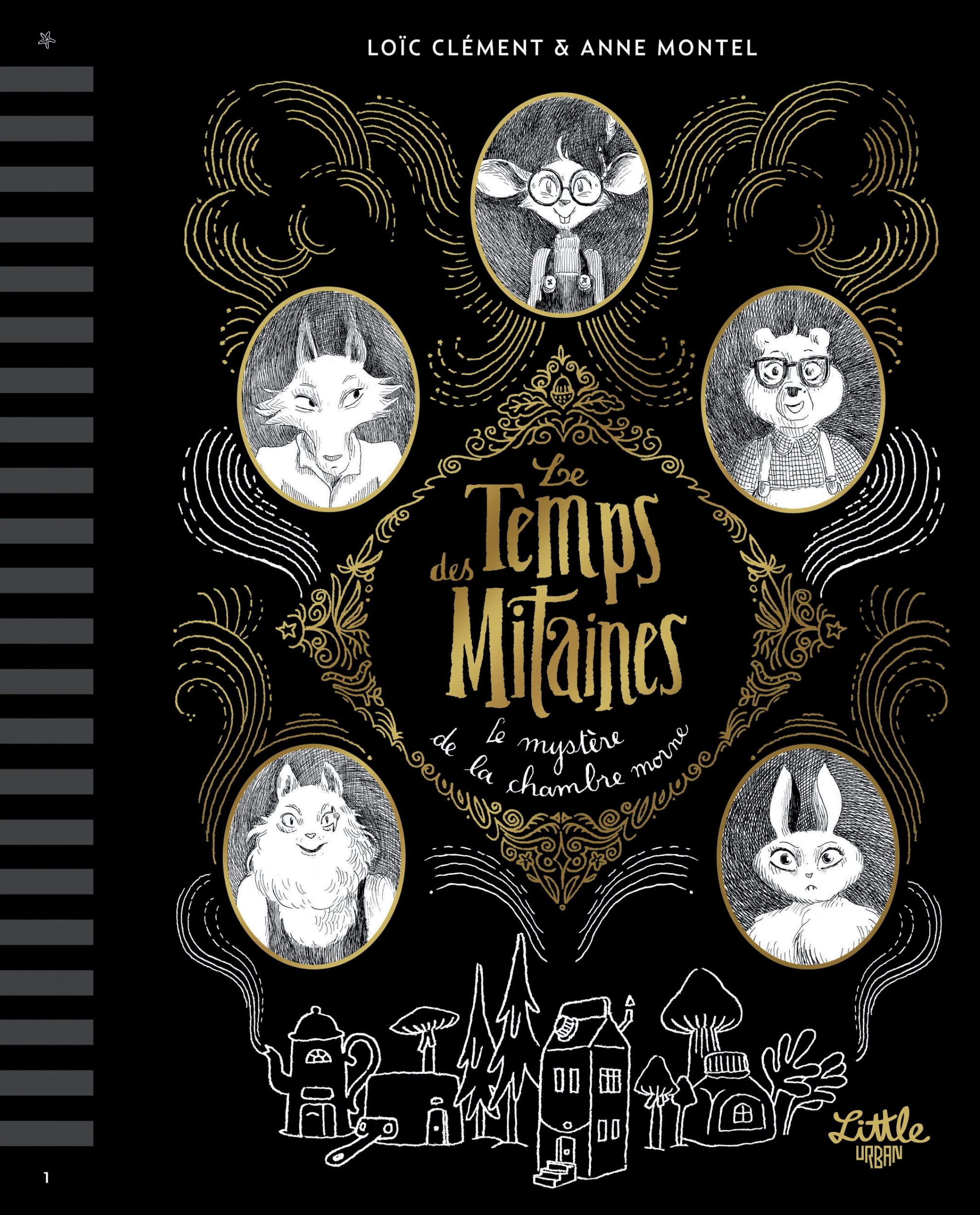 Le Temps des mitaines : Le Mystère de la chambre morne 9782374081830