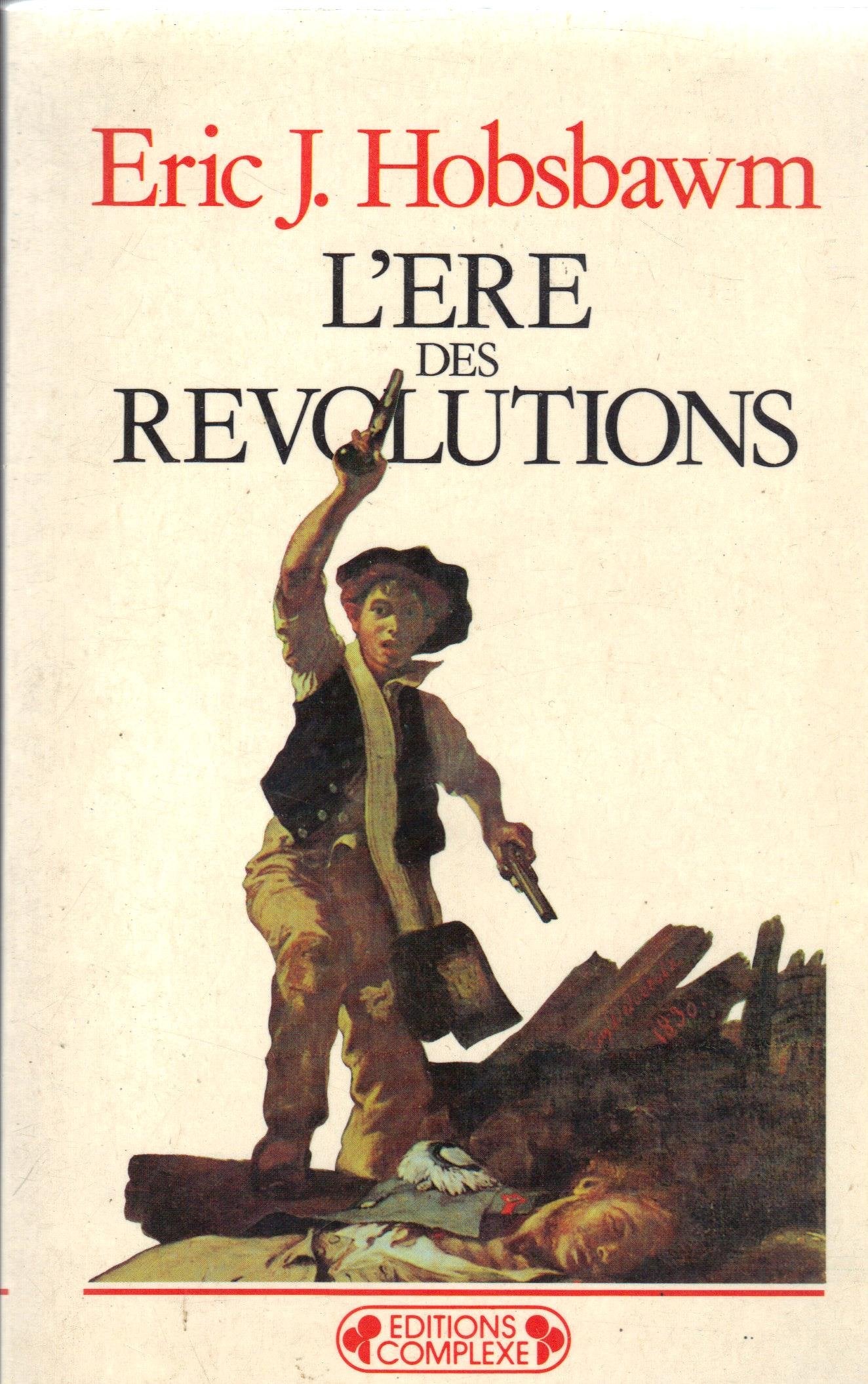 L'ére des révolutions 9782870272428