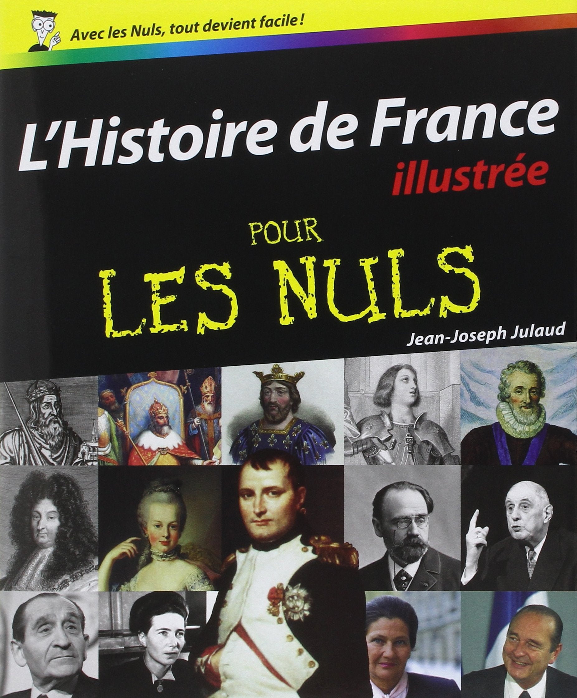 L'Histoire de France Pour les Nuls, version illustrée, reliée 9782754001106