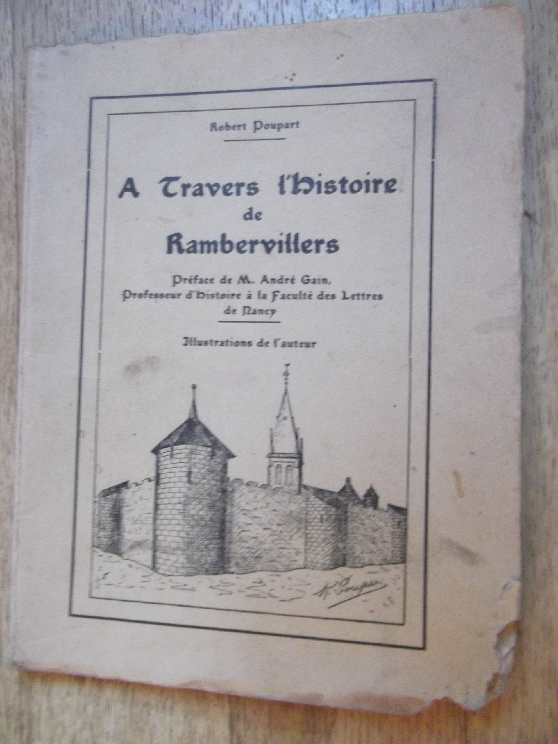 À travers l'histoire de Rambervillers 9782760998377