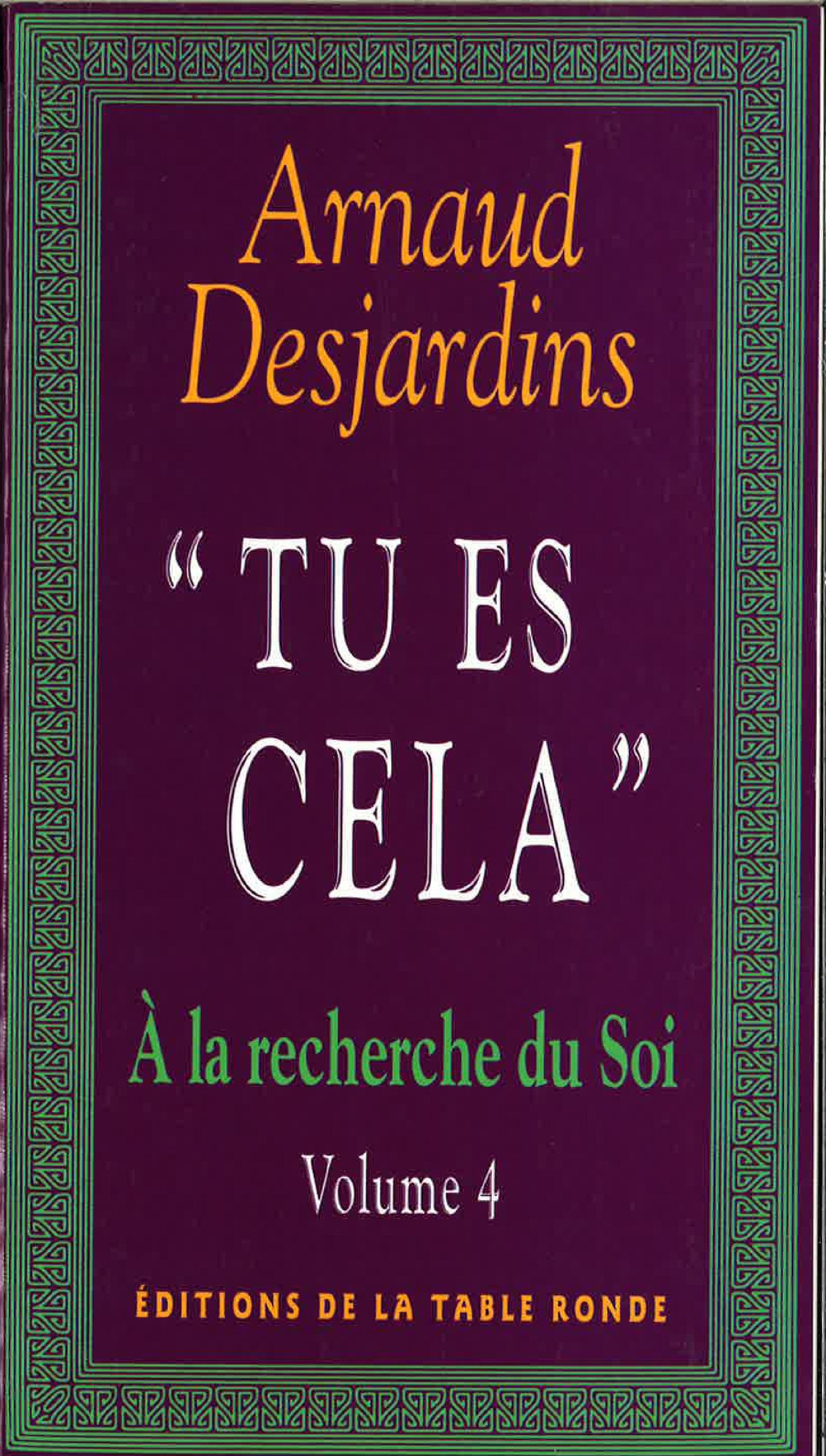 À la recherche du Soi, IV : «Tu es cela» 9782710300175
