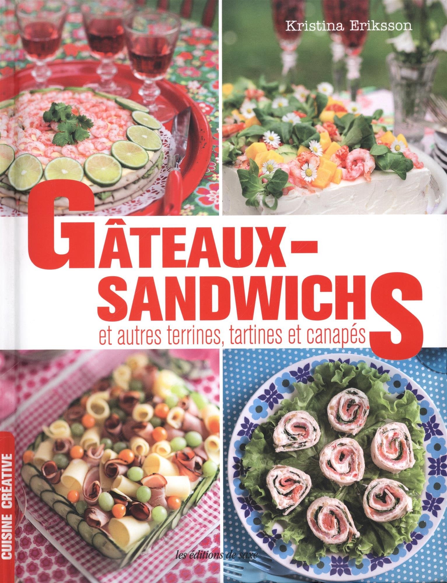 Gâteaux sandwichs, et autres terrines, tartines et canapés 9782756525242