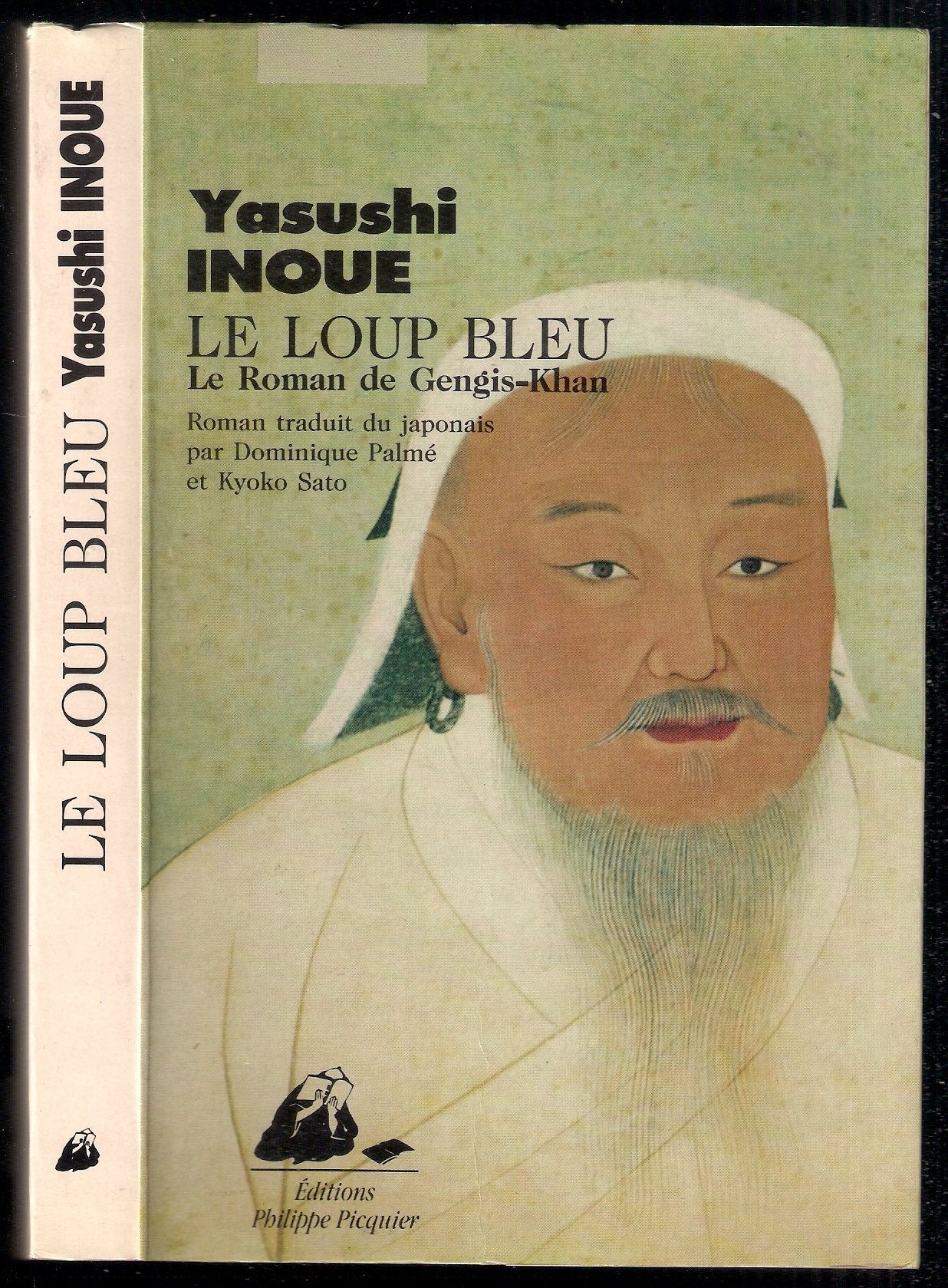 Le Loup bleu: Le roman de Gengis-Khan 9782877300384
