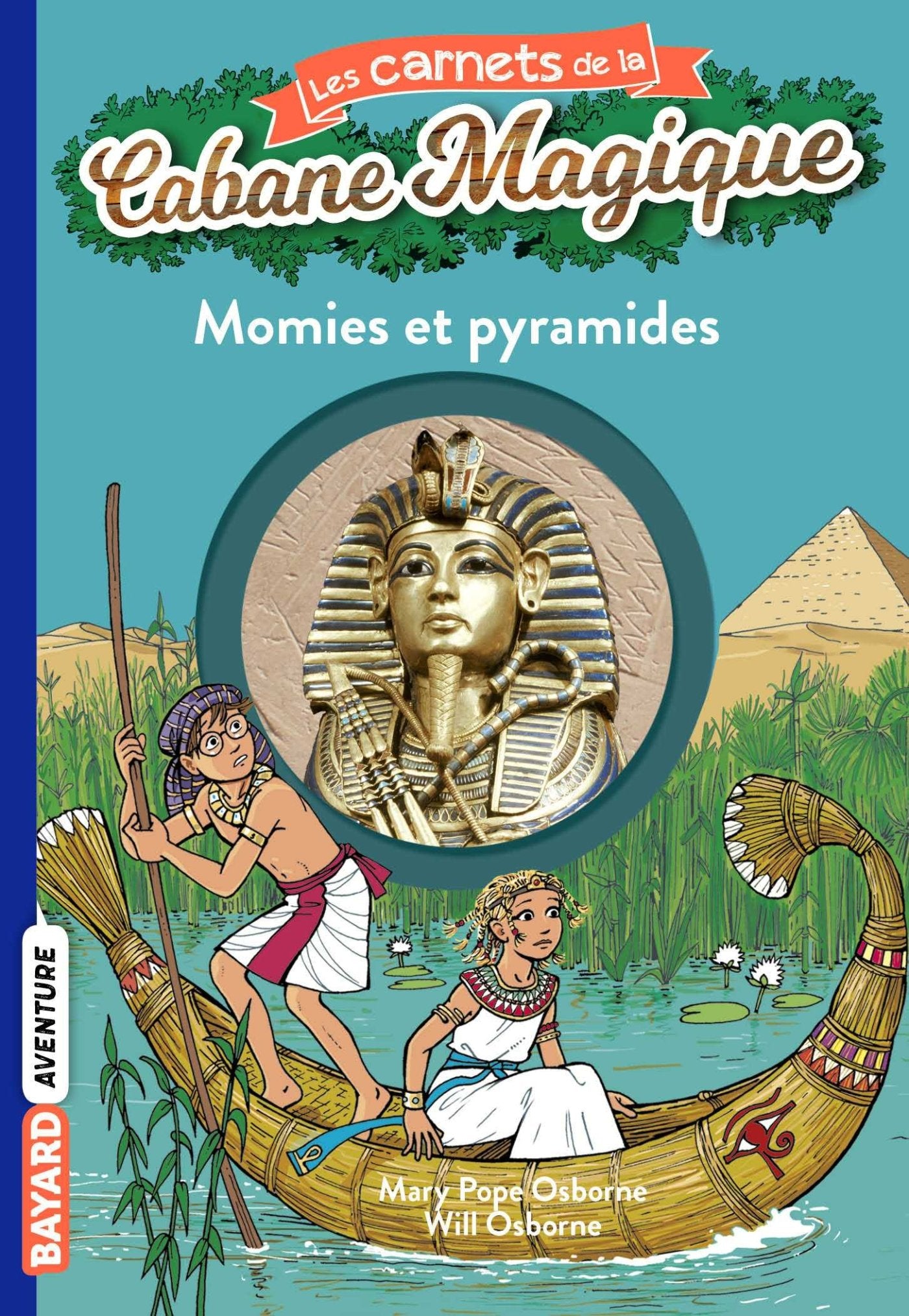 Les carnets de la cabane magique, Tome 03: Momies et pyramides 9782747027236