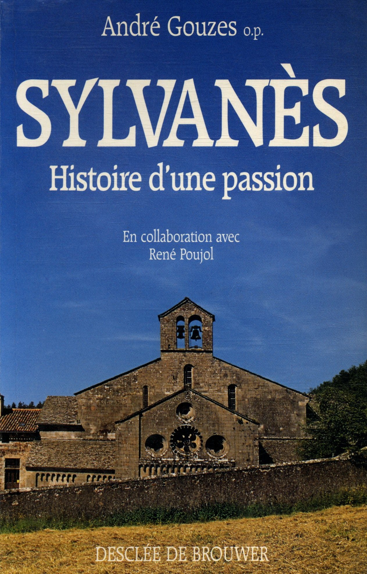 Sylvanès - Histoire d'une passion 9782220031941