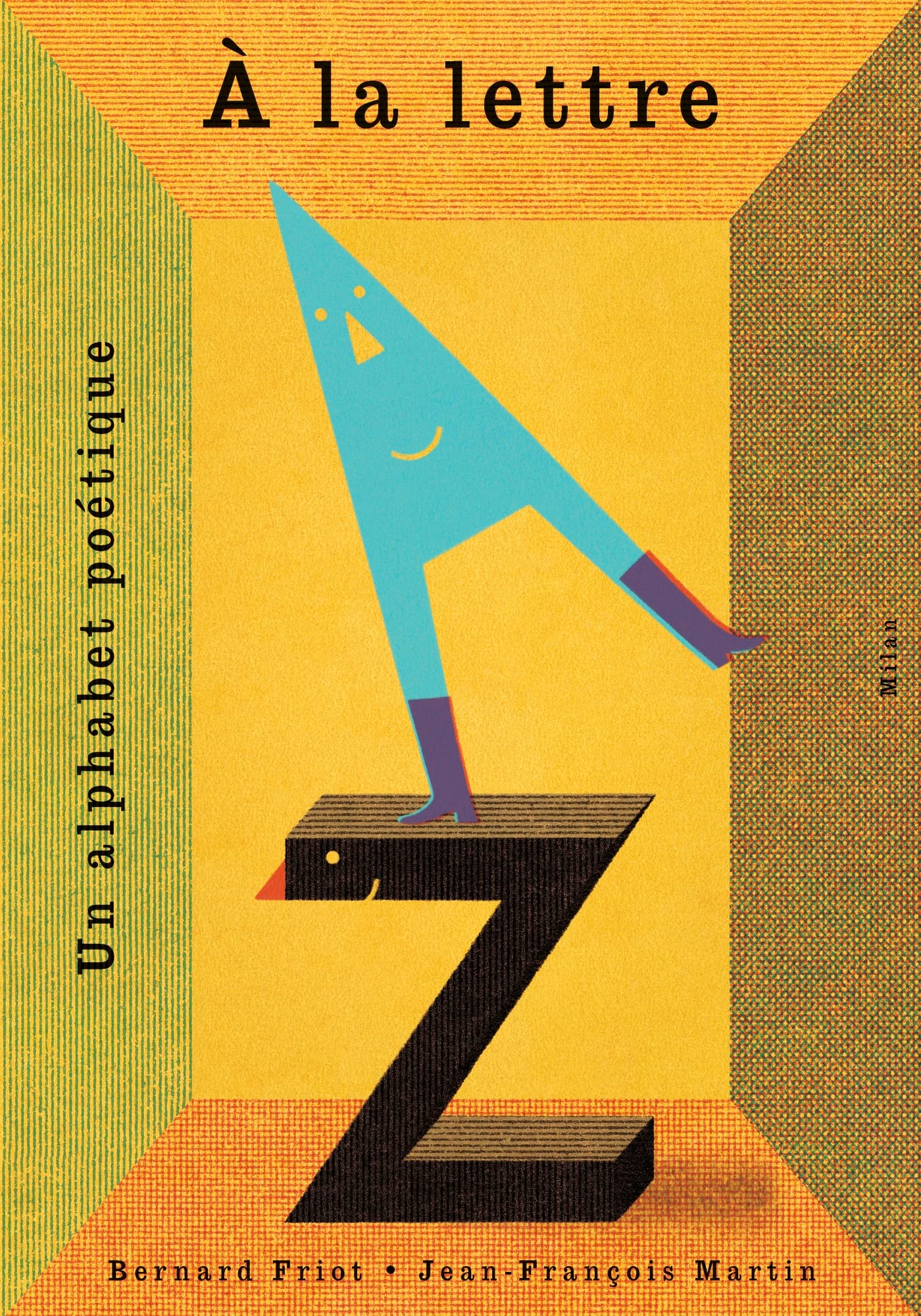 Encore + d'histoires, Tome 01: À la lettre, un alphabet poétique 9782745960009