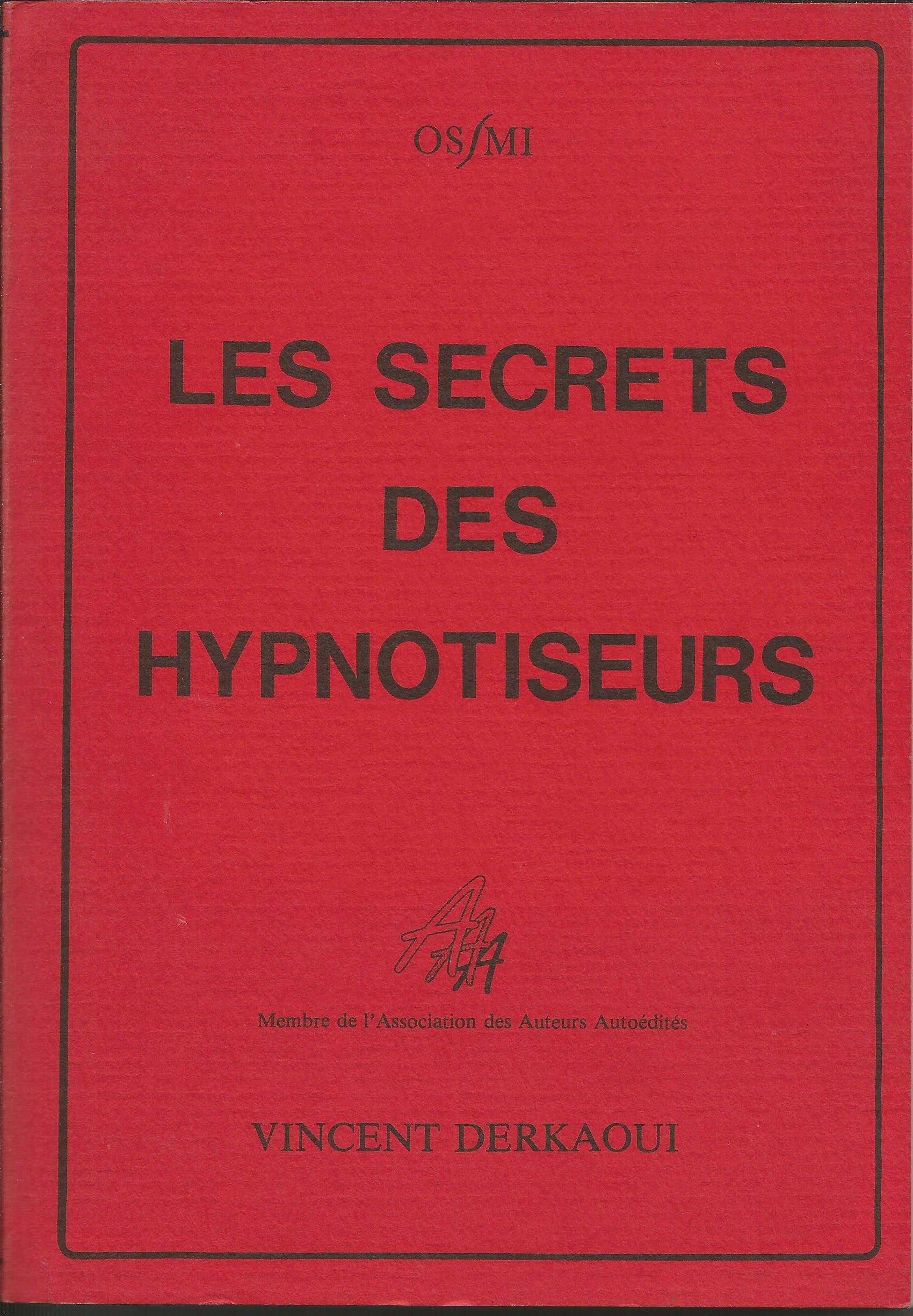 Les Secrets des hypnotiseurs 9782905732088