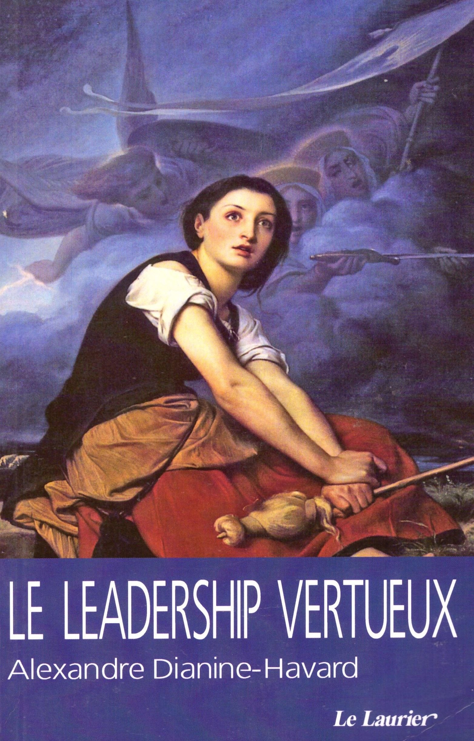 Le leadership vertueux: 2ème édition 9782864953739