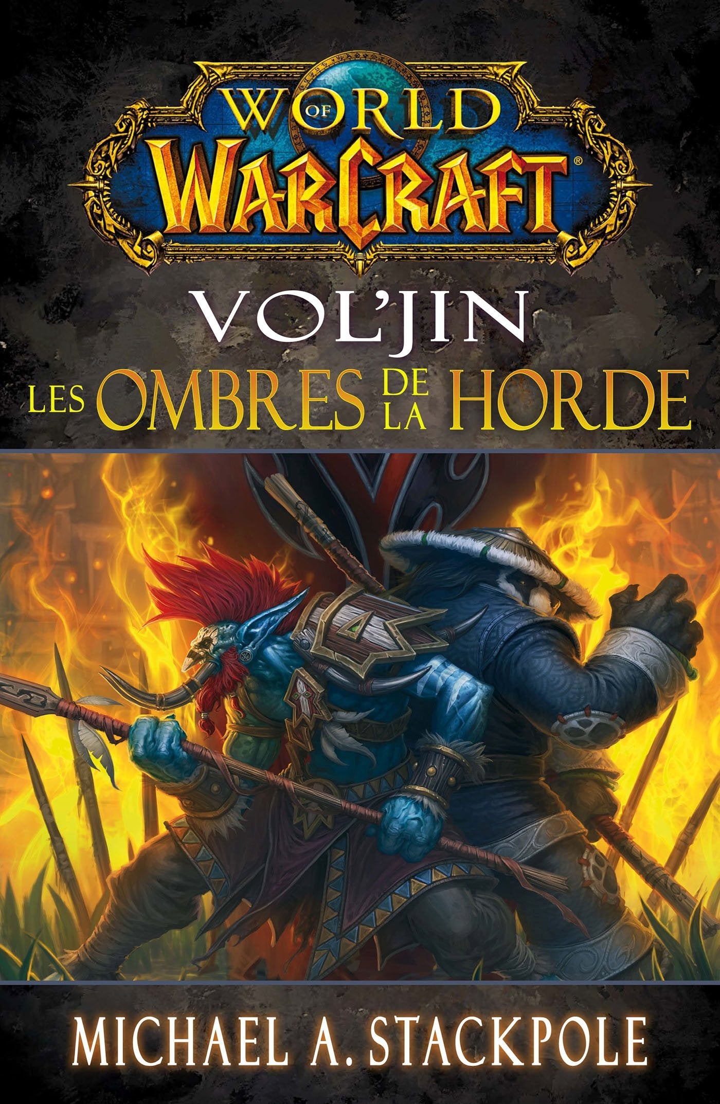 World of warcraft Vol'jin: Les ombres de la Horde! 9782809431360