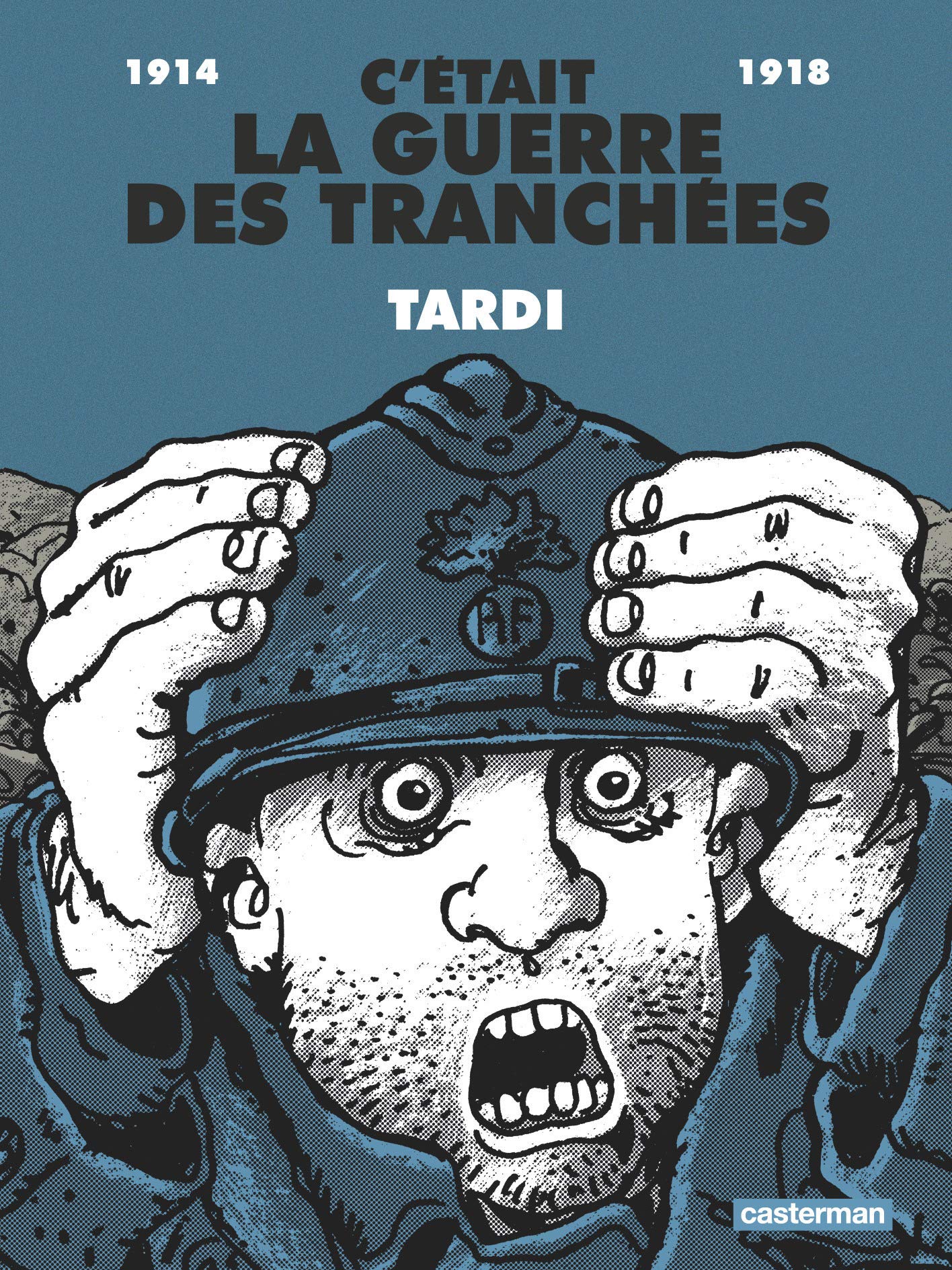 C'était la guerre des tranchées 9782203030459