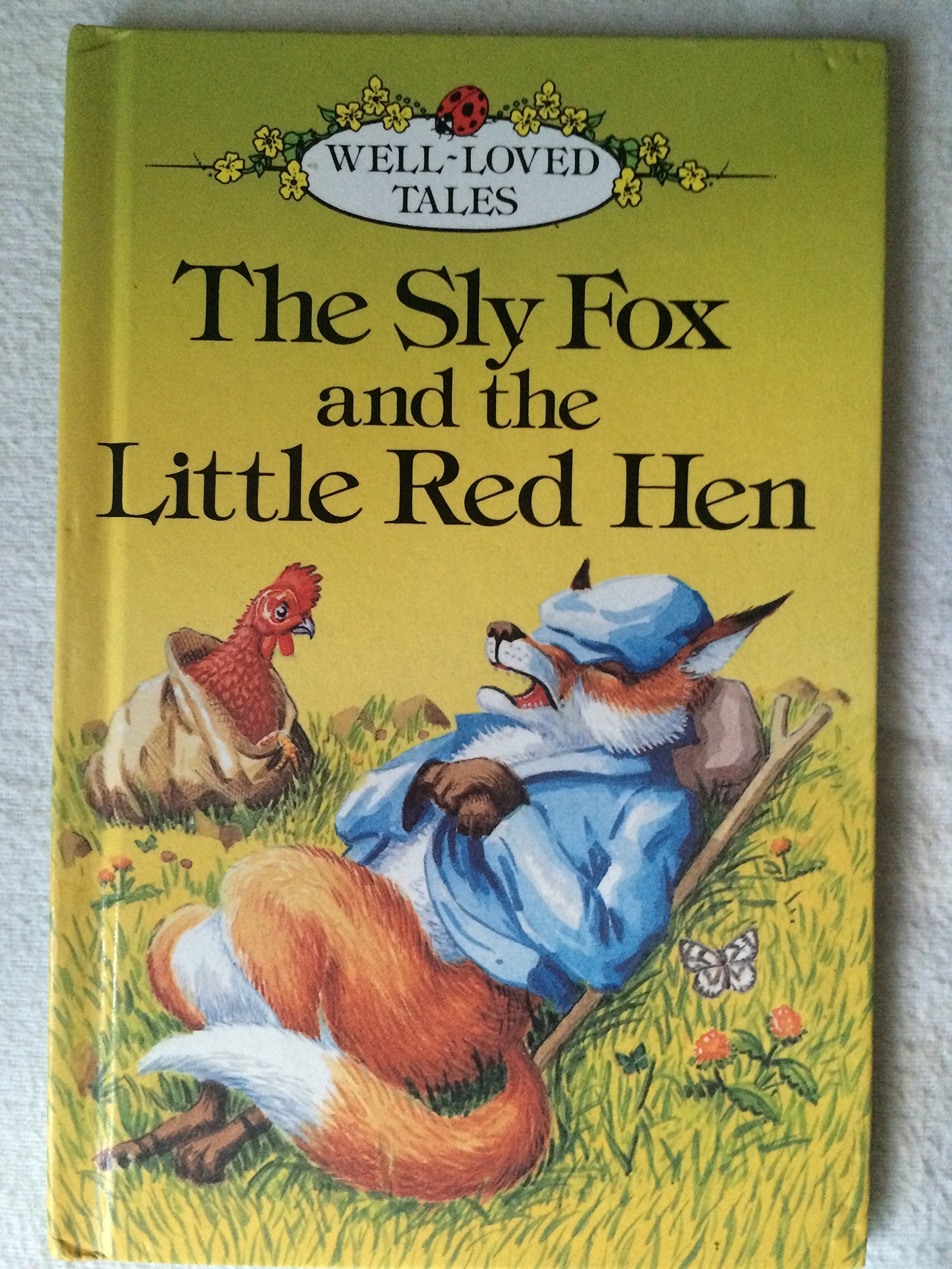 The Sly Fox and the Little Red Hen 9780721409504