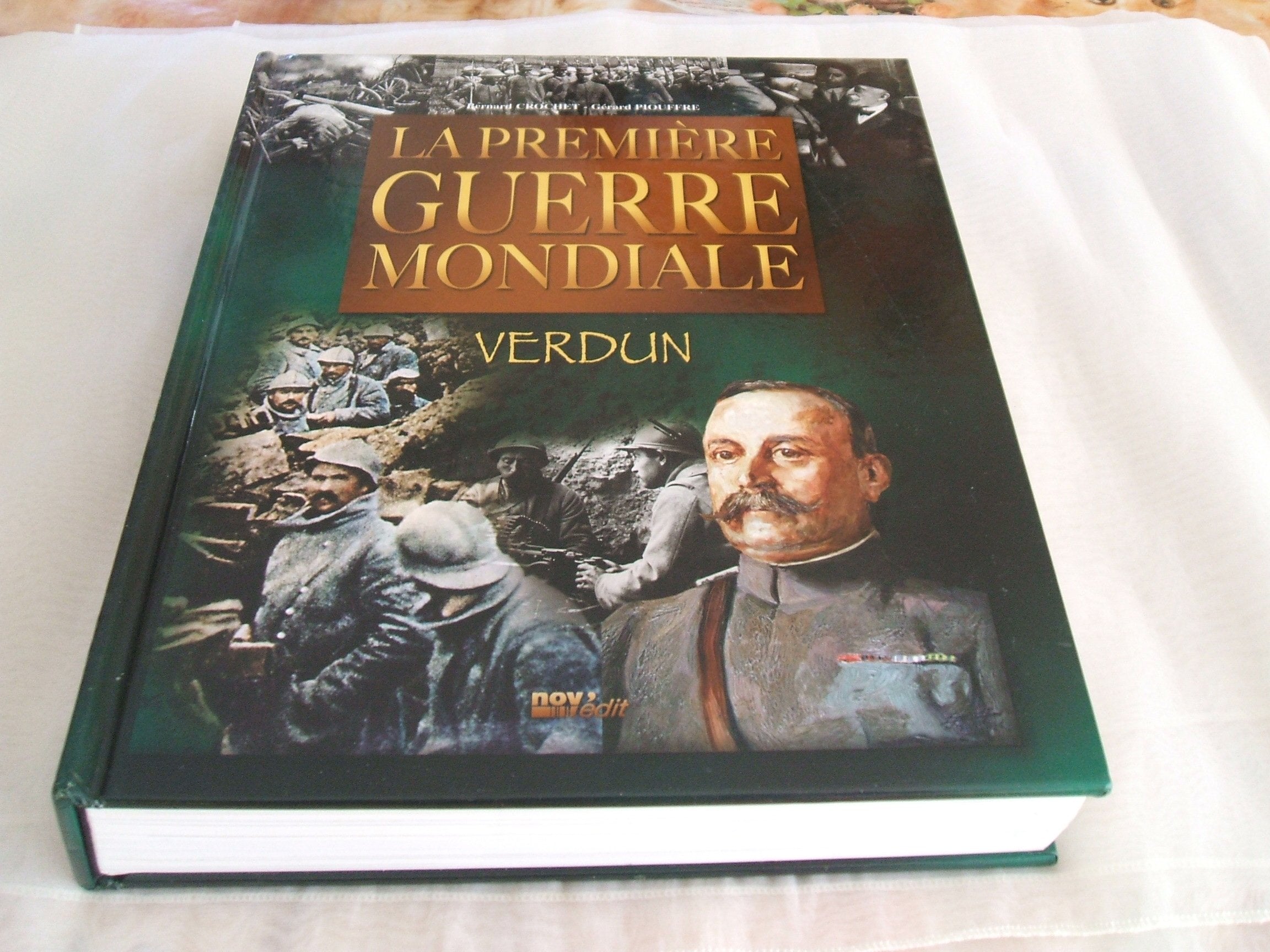 La Première Guerre Mondiale - Verdun 9782350330648