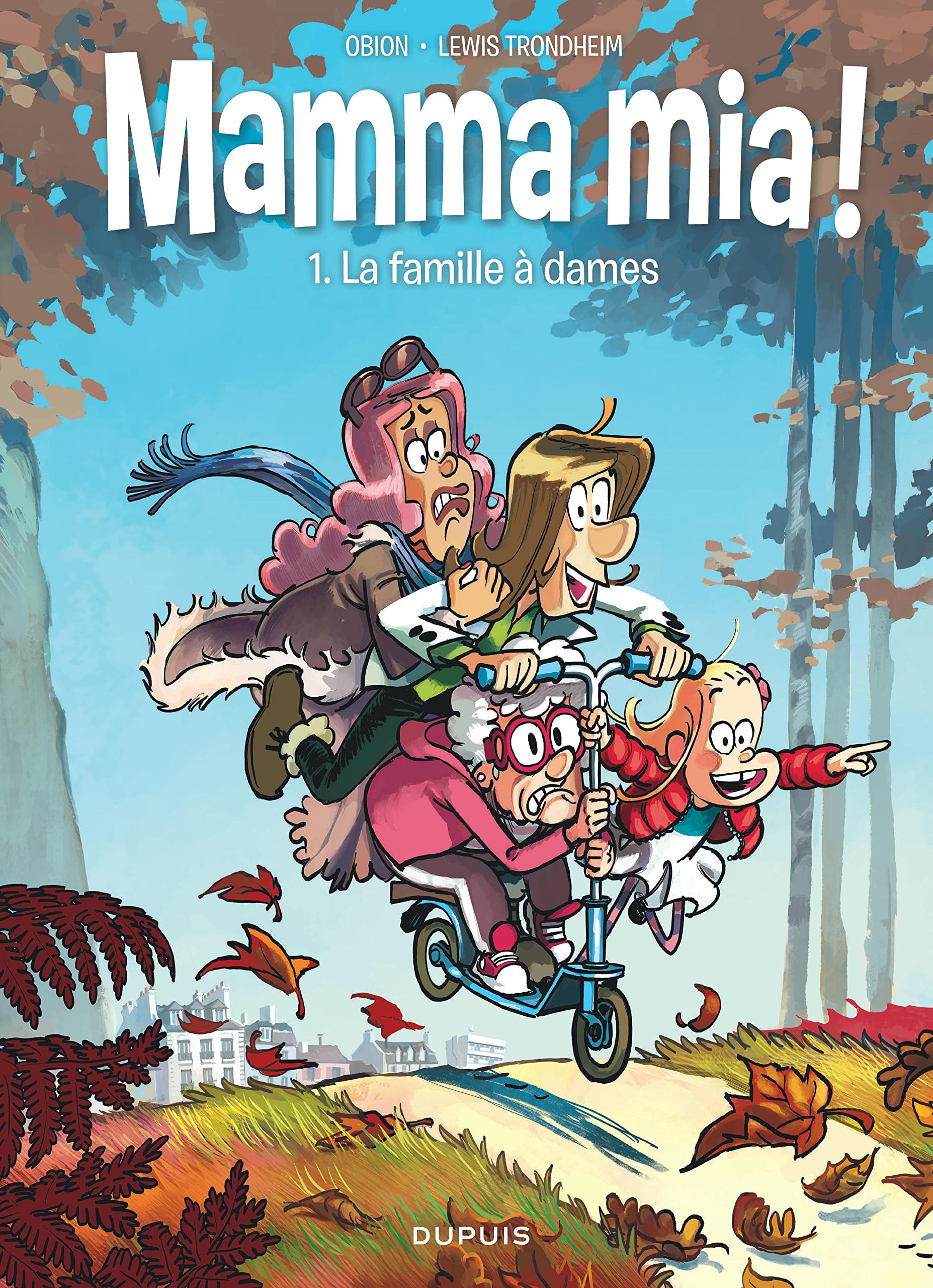 Mamma mia ! - Tome 1 - La famille à dames 9791034736898