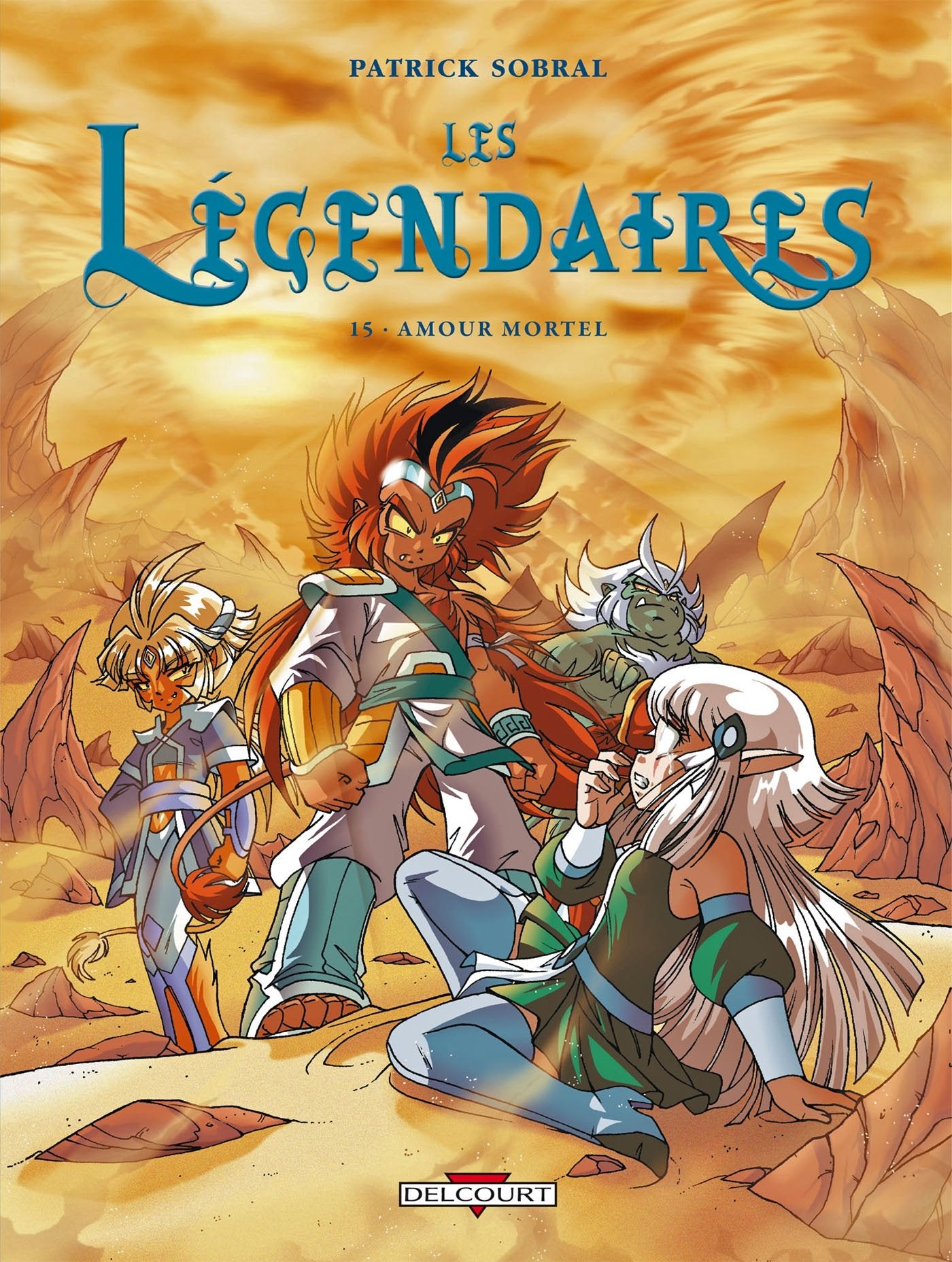 Les Légendaires, Tome 15 : Amour mortel 9782756023434