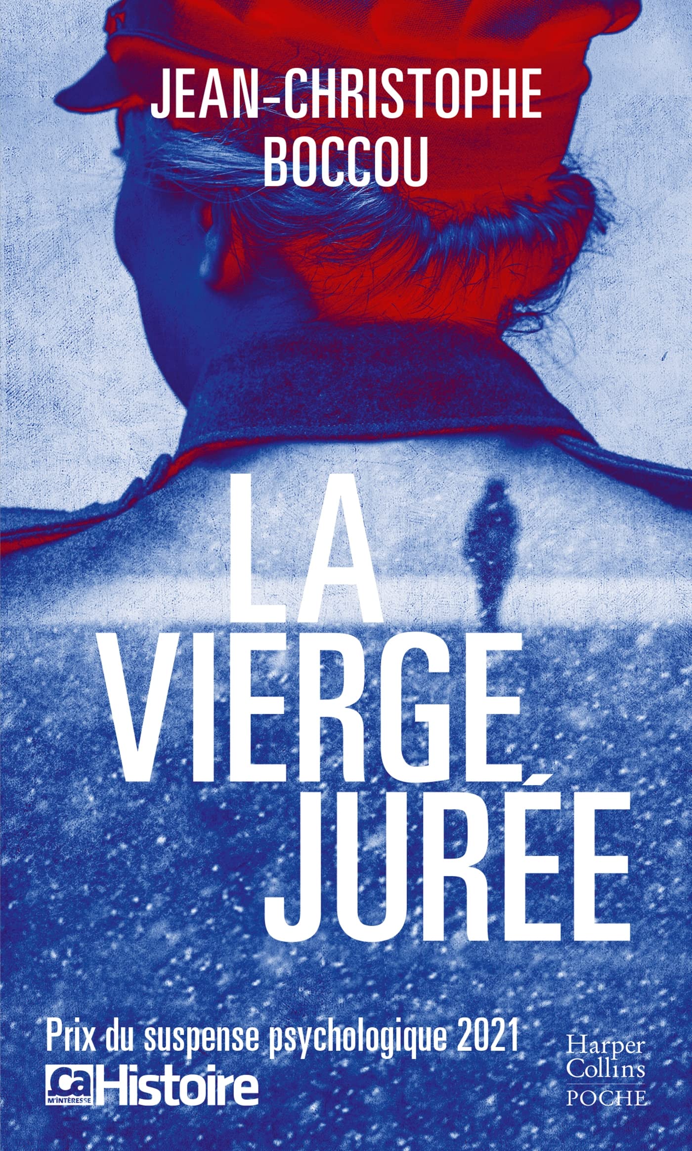 La vierge jurée: Prix du suspense psychologique Ça m'intéresse Histoire 2021 9791033913320