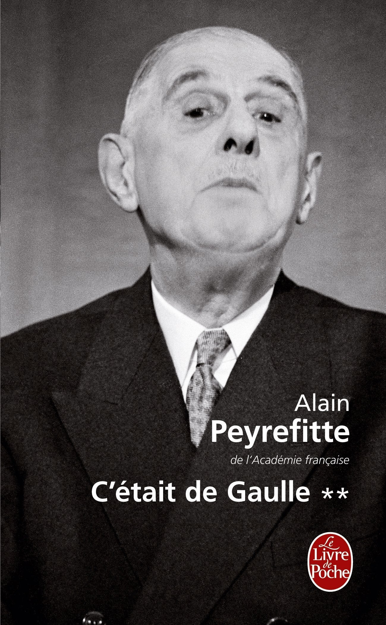 C'était de Gaulle, tome 2 9782253147688