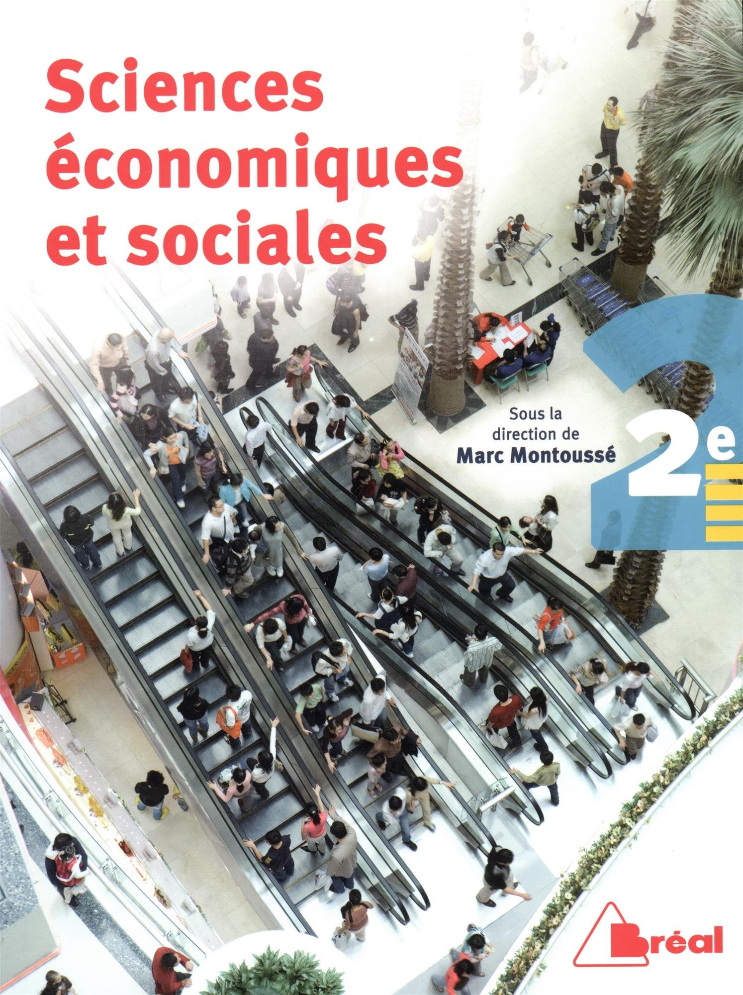 Sciences économiques et sociales seconde Enseignement d'exploration 9782749509433