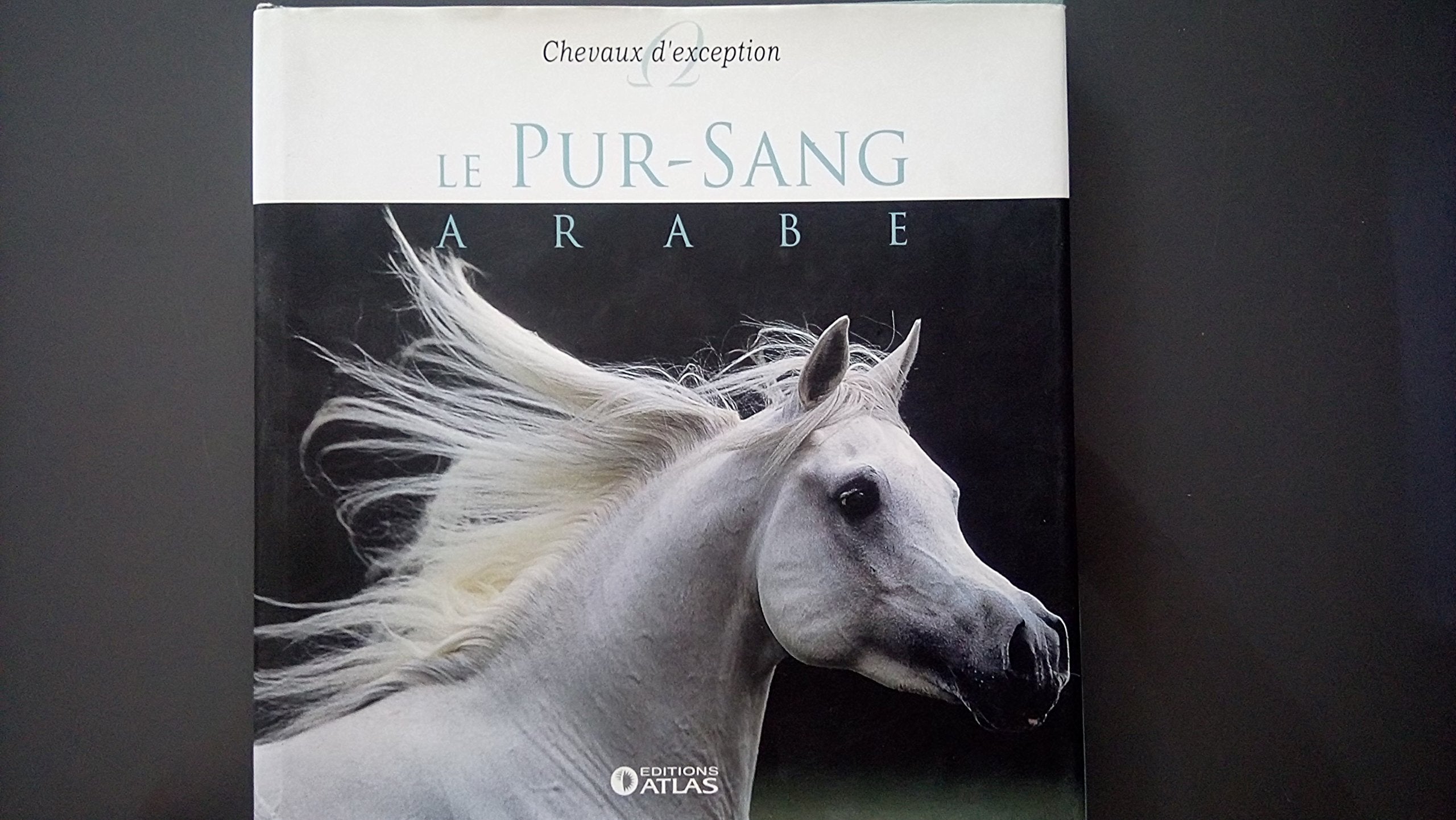 Le pur sang arabe 9782731247084