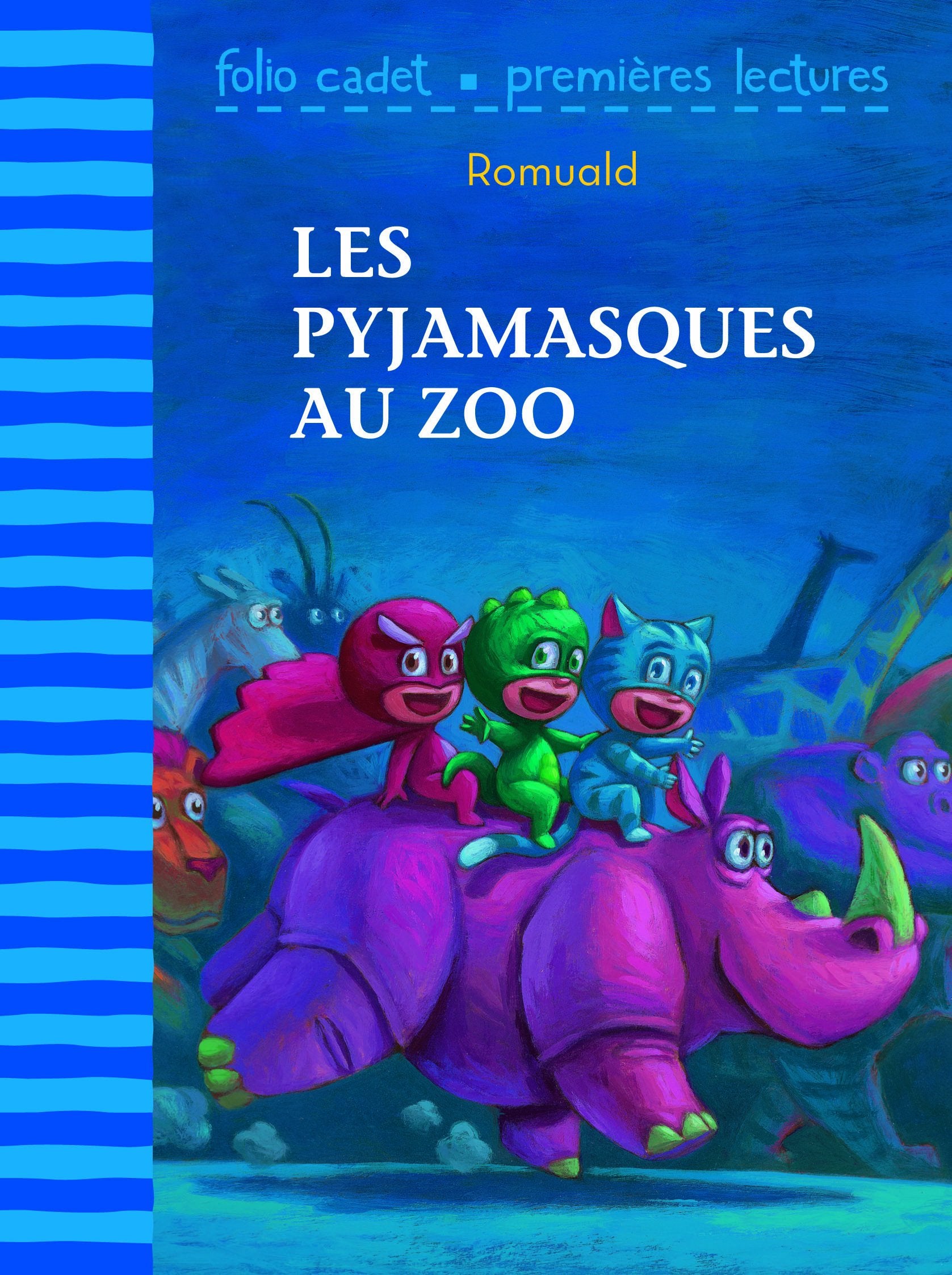 Les pyjamasques au zoo - FOLIO CADET PREMIERES LECTURES - Je lis tout seul - de 6 à 8 ans 9782070634231