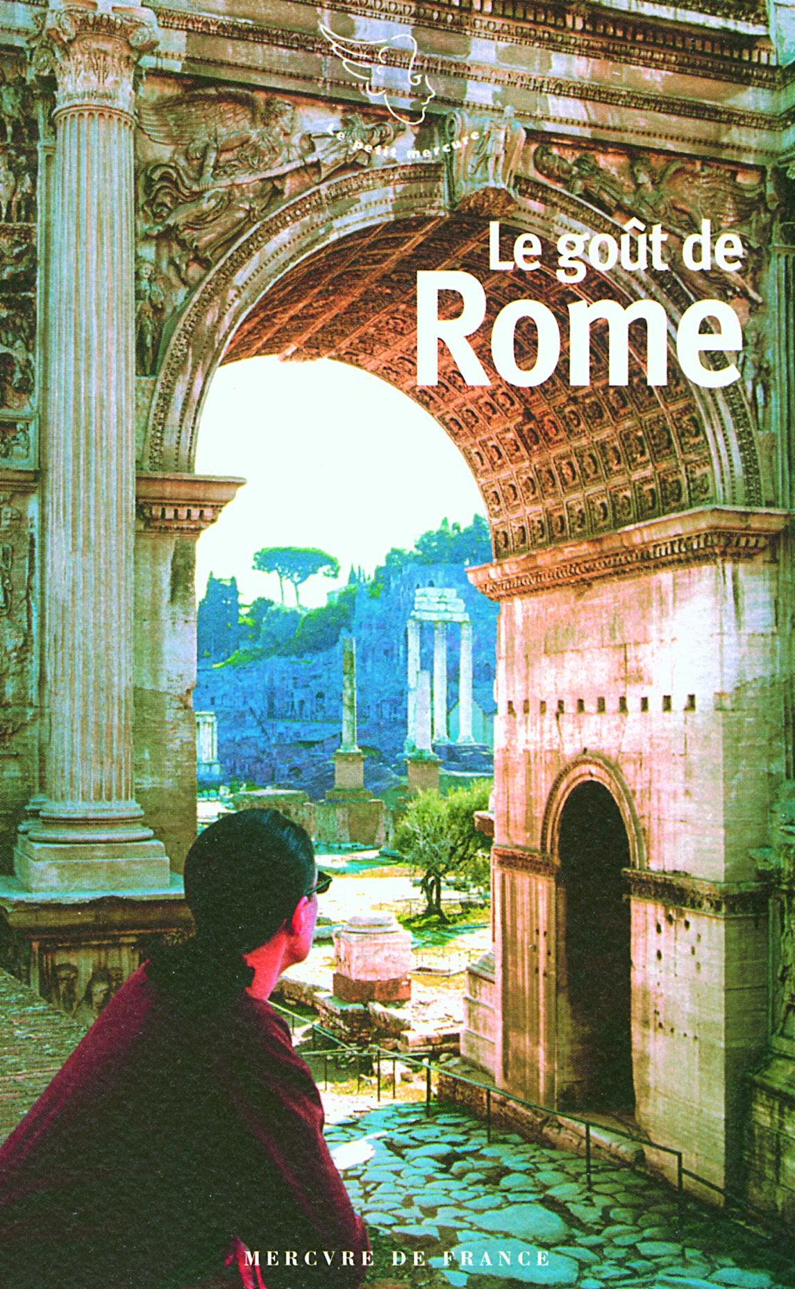 Le goût de Rome 9782715226258